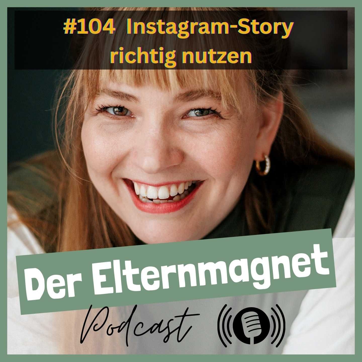 104 Instagram-Story richtig nutzen