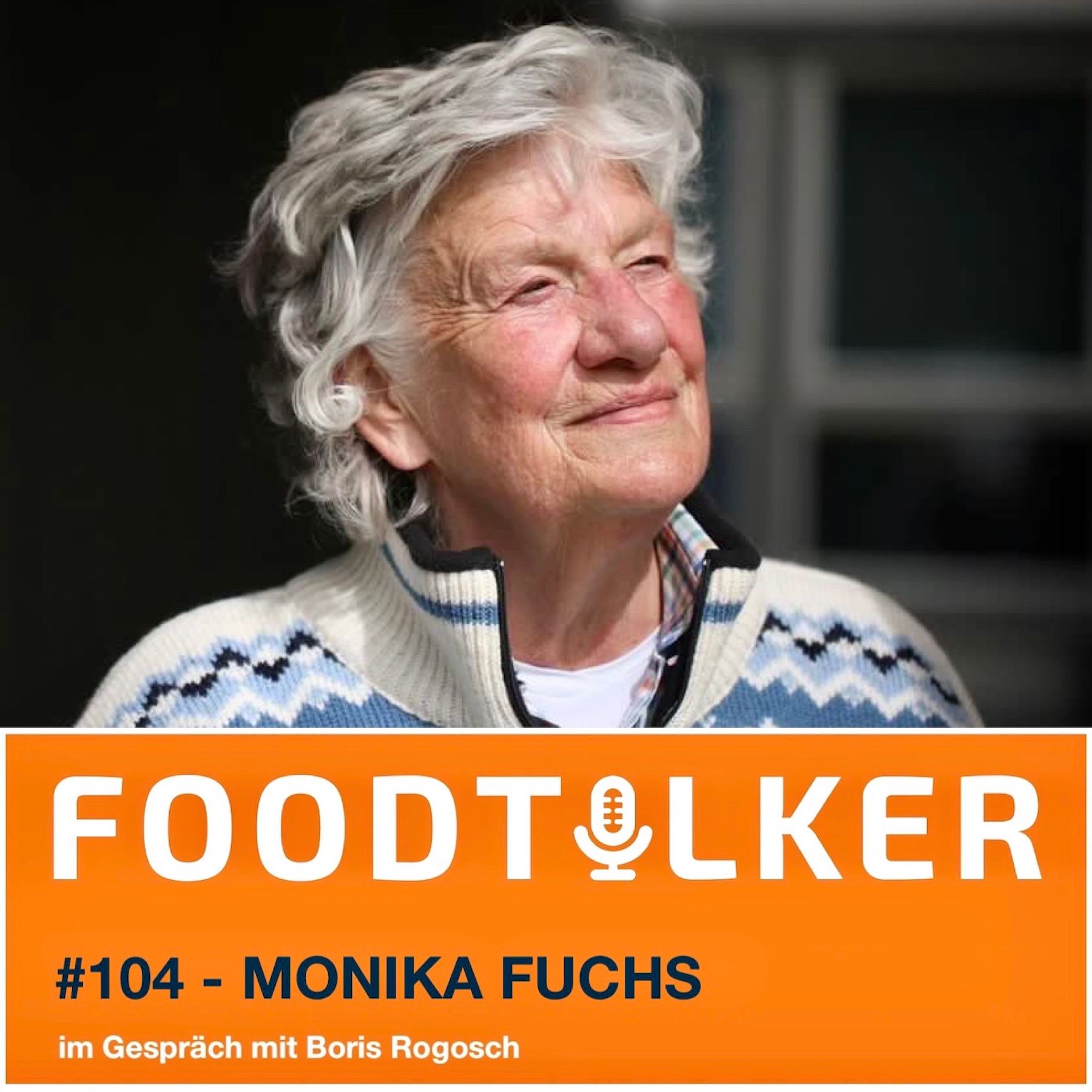 #104 Monika Fuchs - Nix Ruhestand, stattdessen YouTube, Social-Dinner und TV