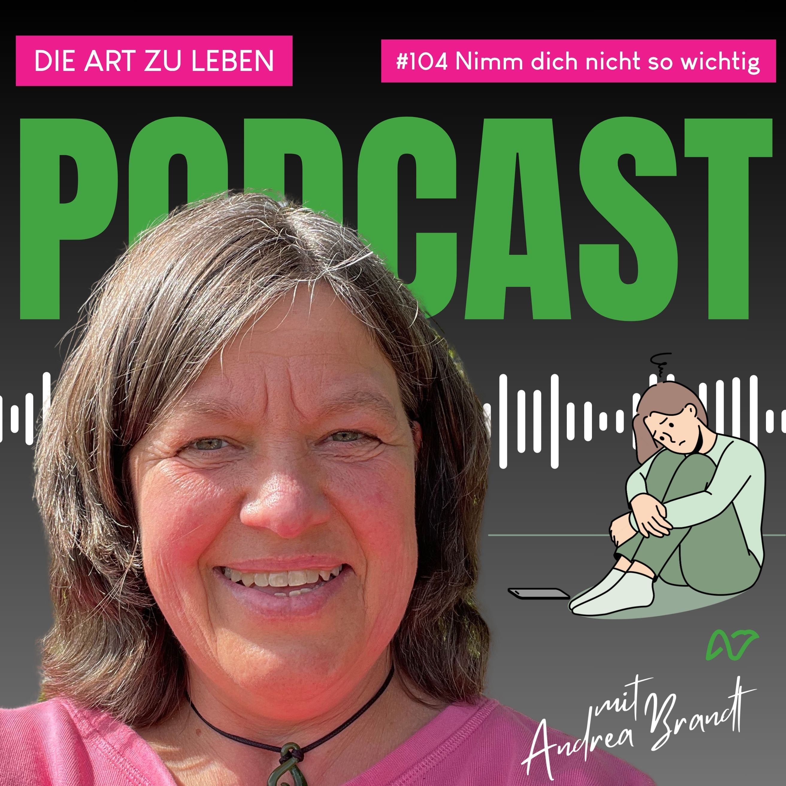 #104 Nimm dich nicht so wichitg