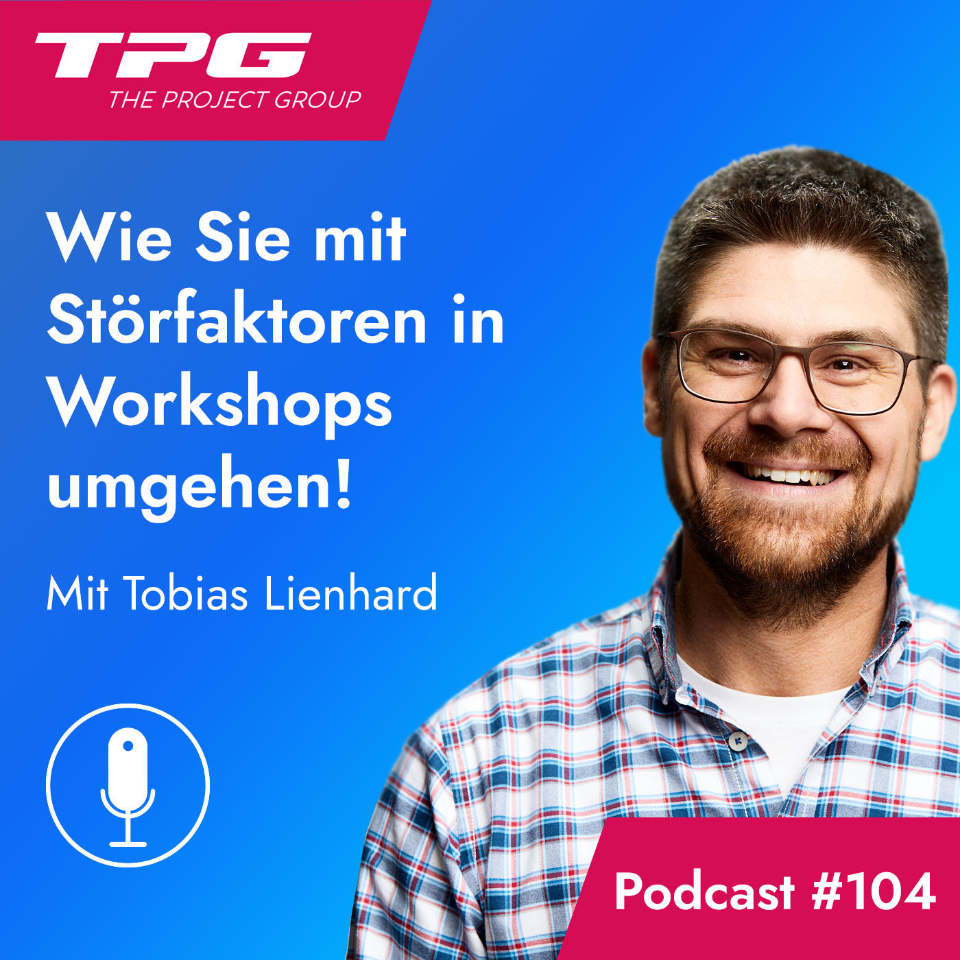 #104 Wie Sie mit Störfaktoren in Workshops umgehen!