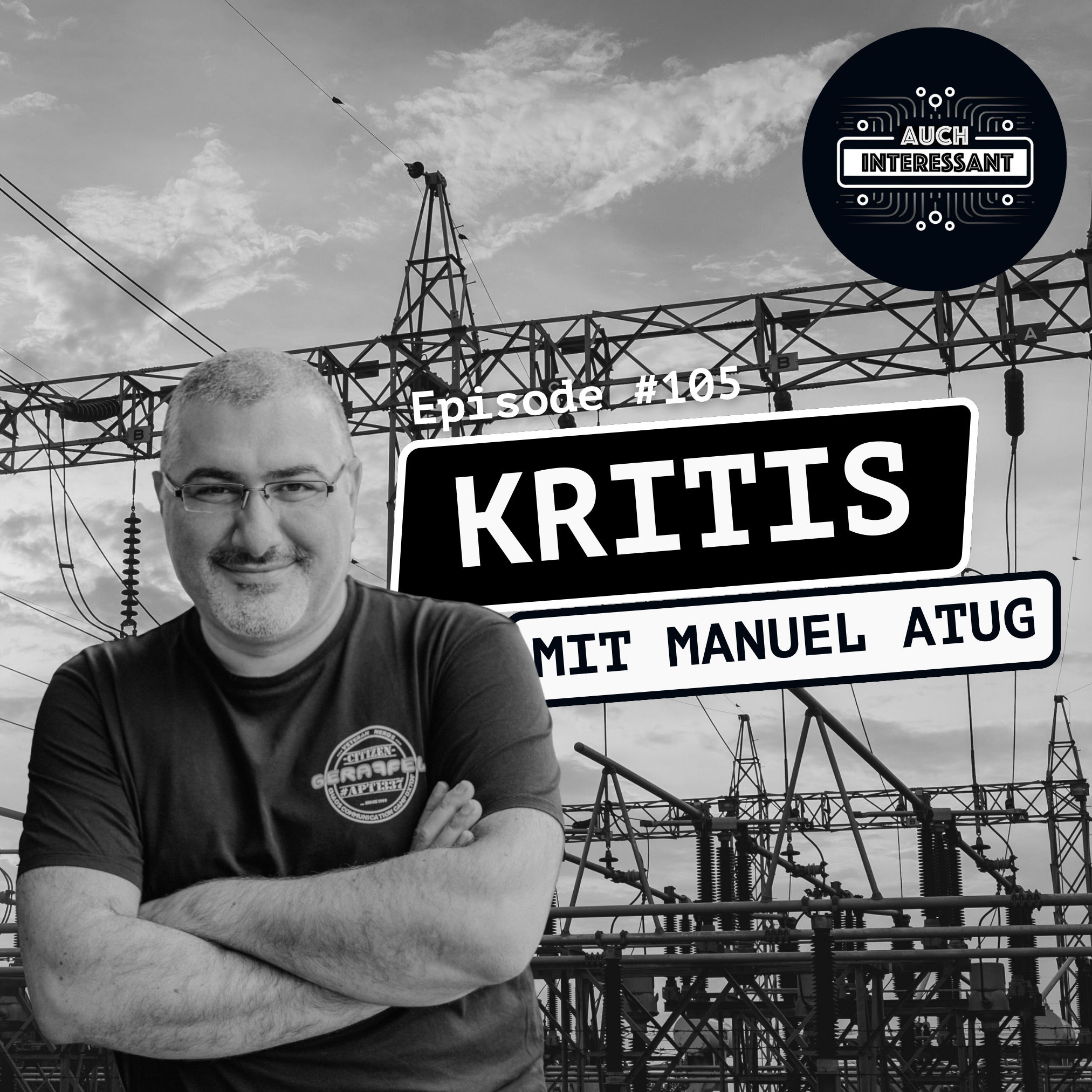 #105 KRITIS - mit Manuel Atug