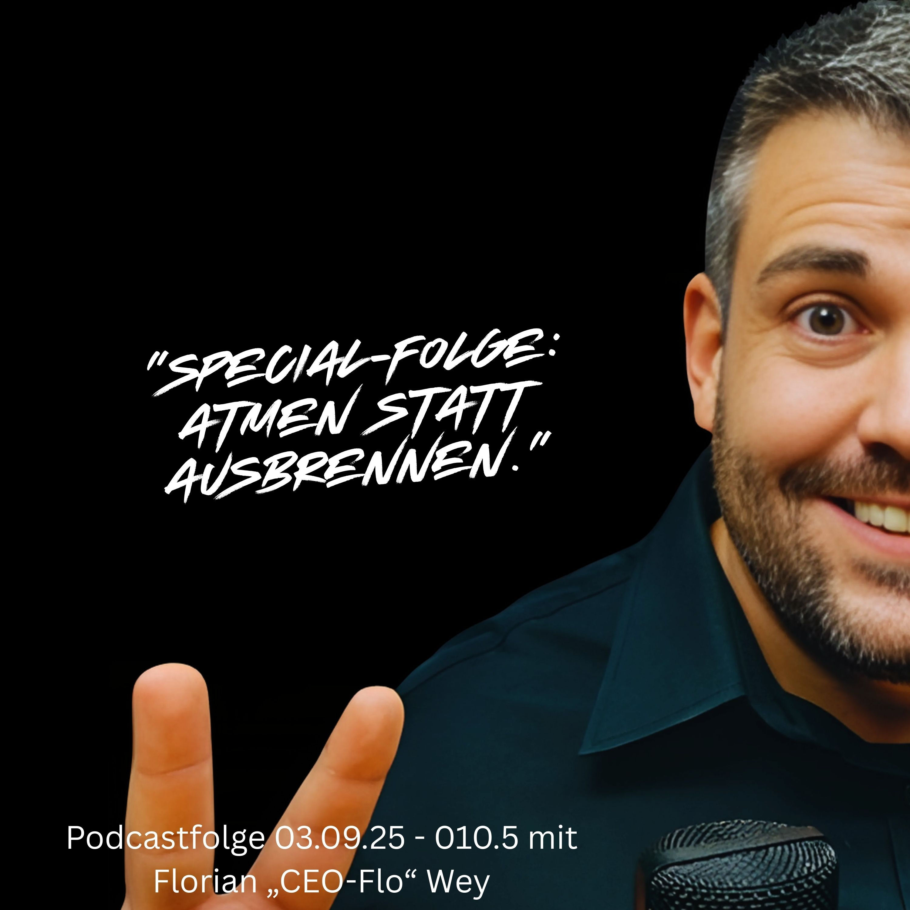 #10.5 MOB_Special mit CEO-Flo Thema Atemtechniken