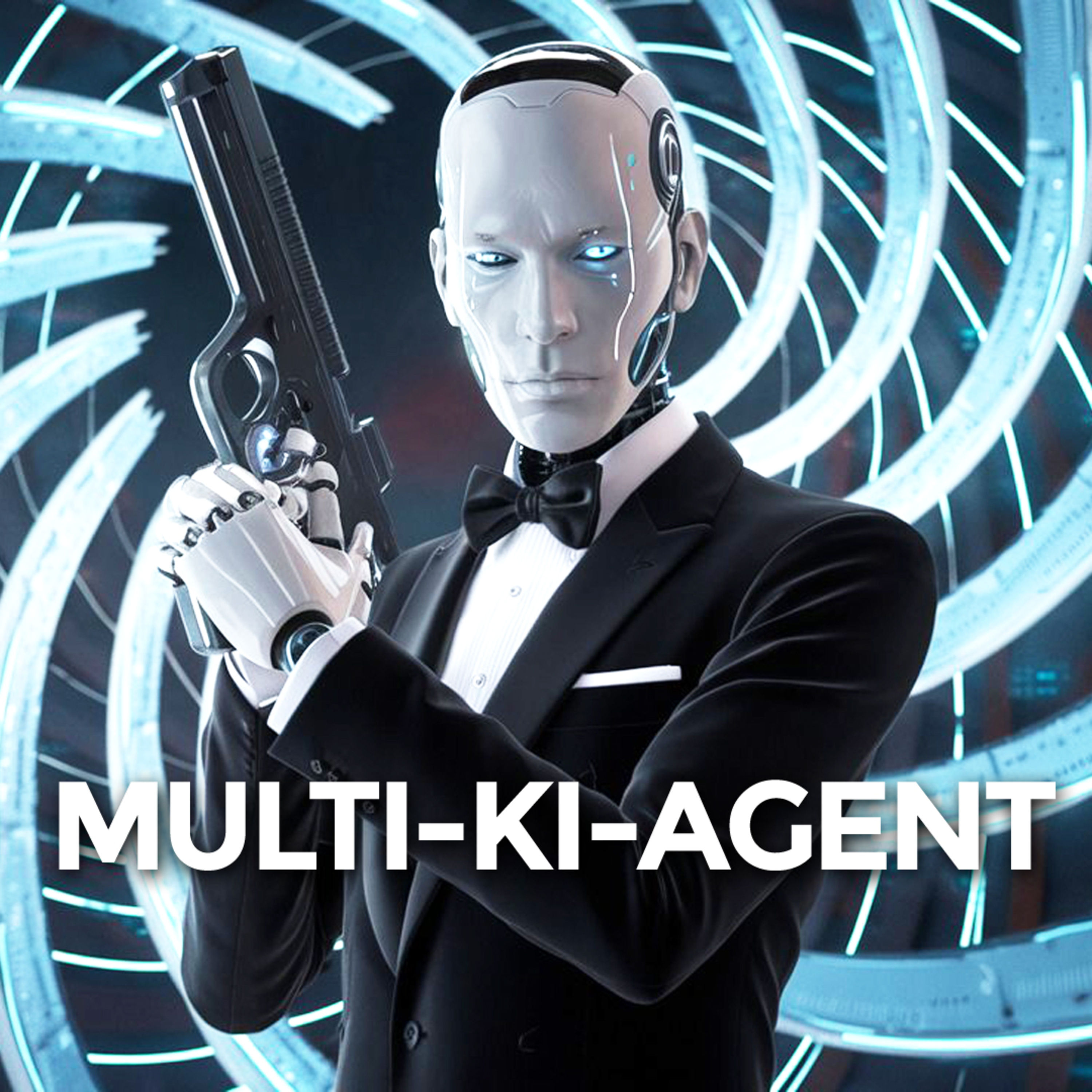 #106 Der Multi-KI-Agent - Wenn Künstliche Intelligenz für dich arbeitet