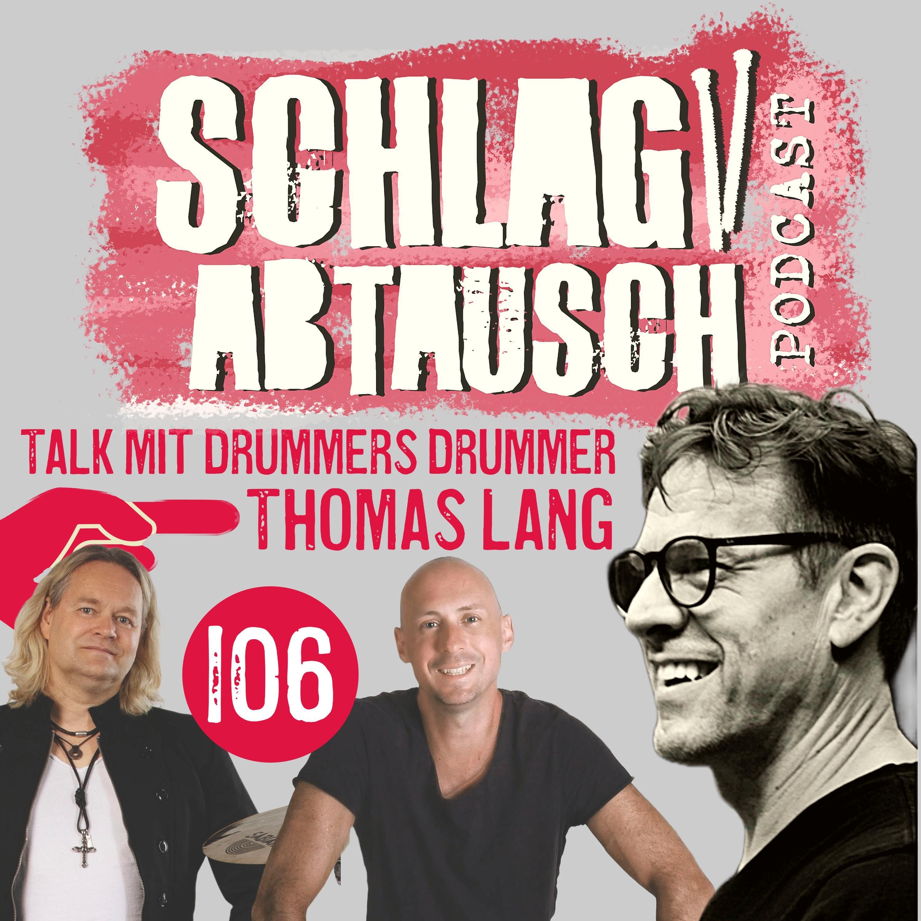 #106: Ein Gespräch mit Drummers Drummer Thomas Lang!