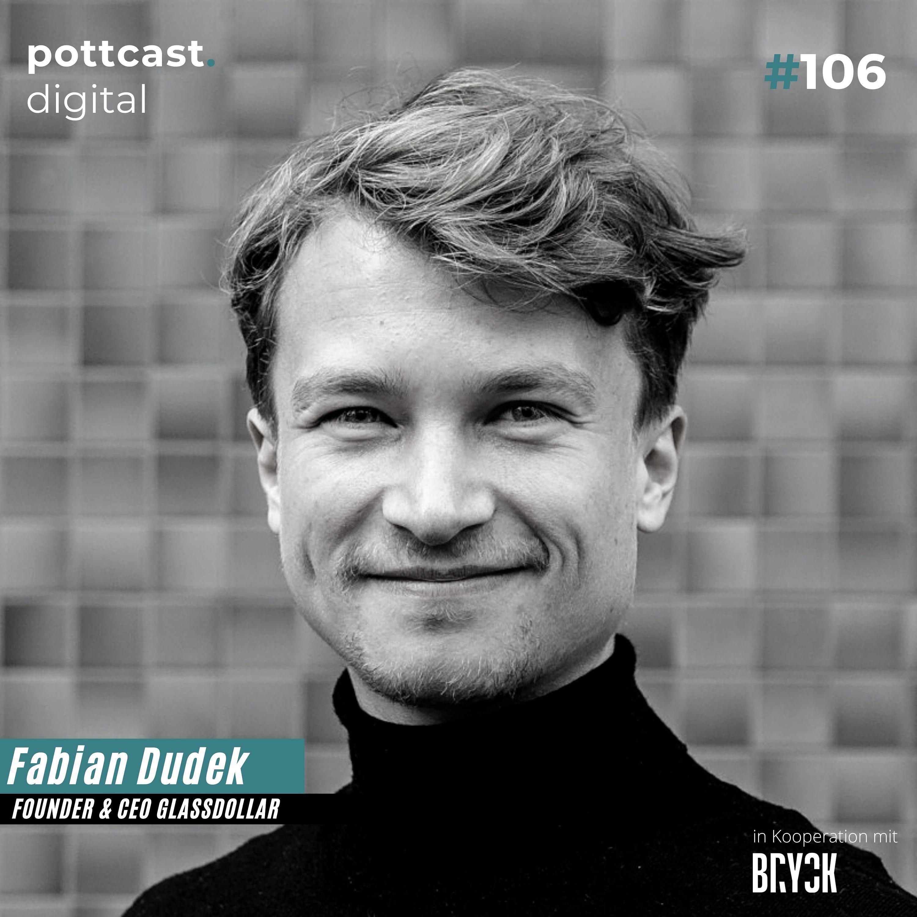 106 | Fabian Dudek (Gründer & CEO @ Glassdollar