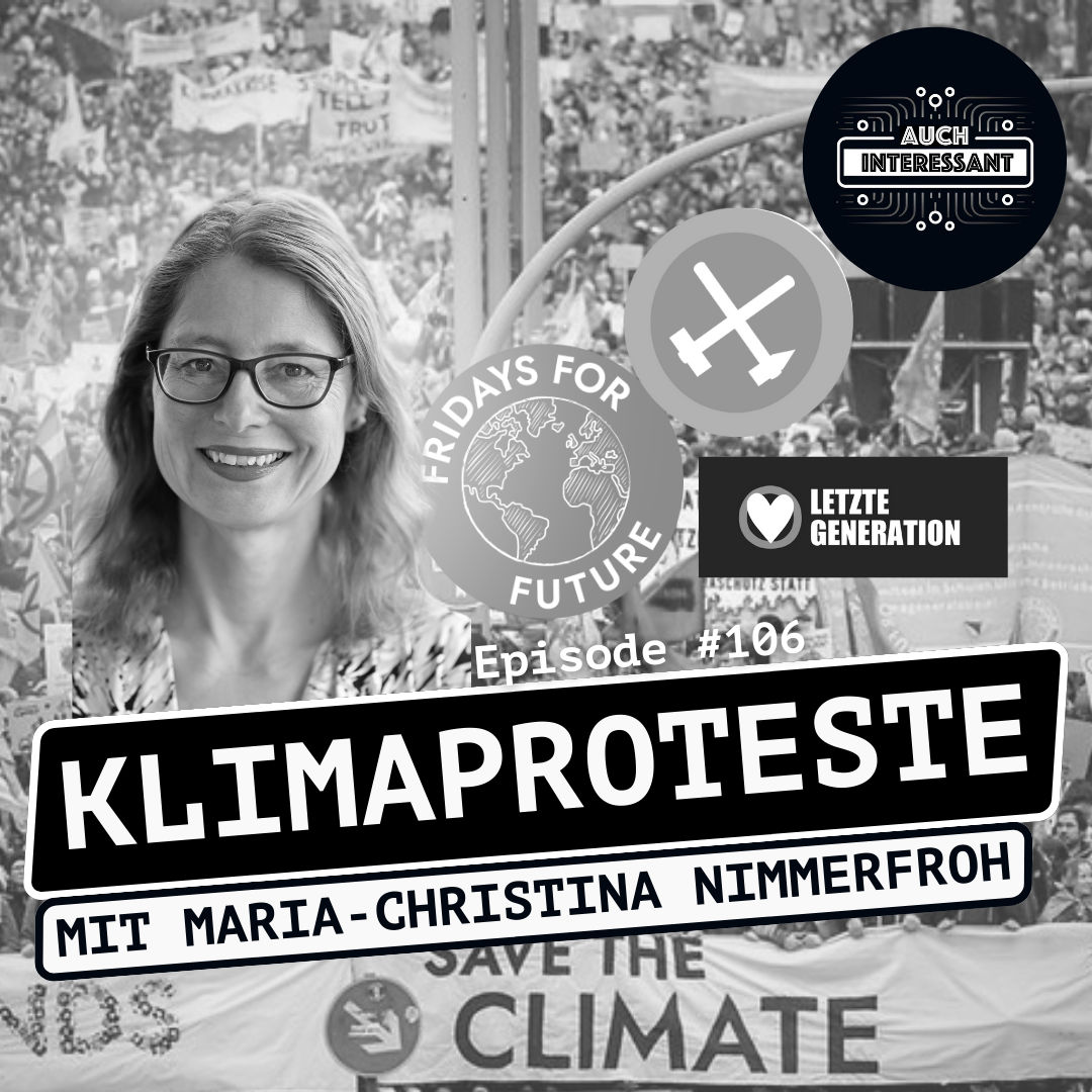 #106 Klimaproteste - mit Maria-Christina Nimmerfroh