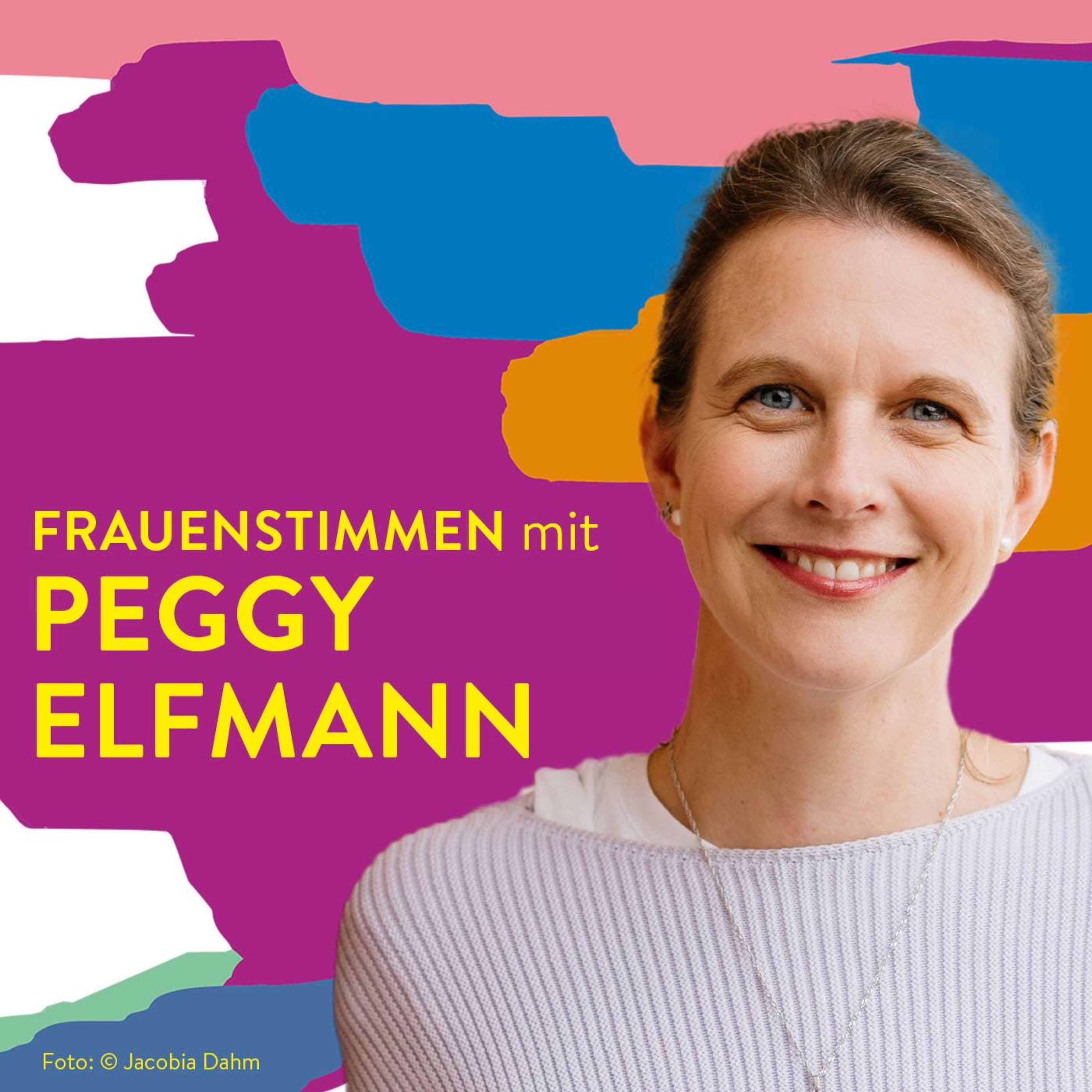 #106 Zwischen Liebe und Überlastung – Peggy Elfmann über die Pflege der Eltern