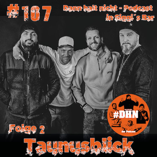 #107 Dann halt nicht - Podcast