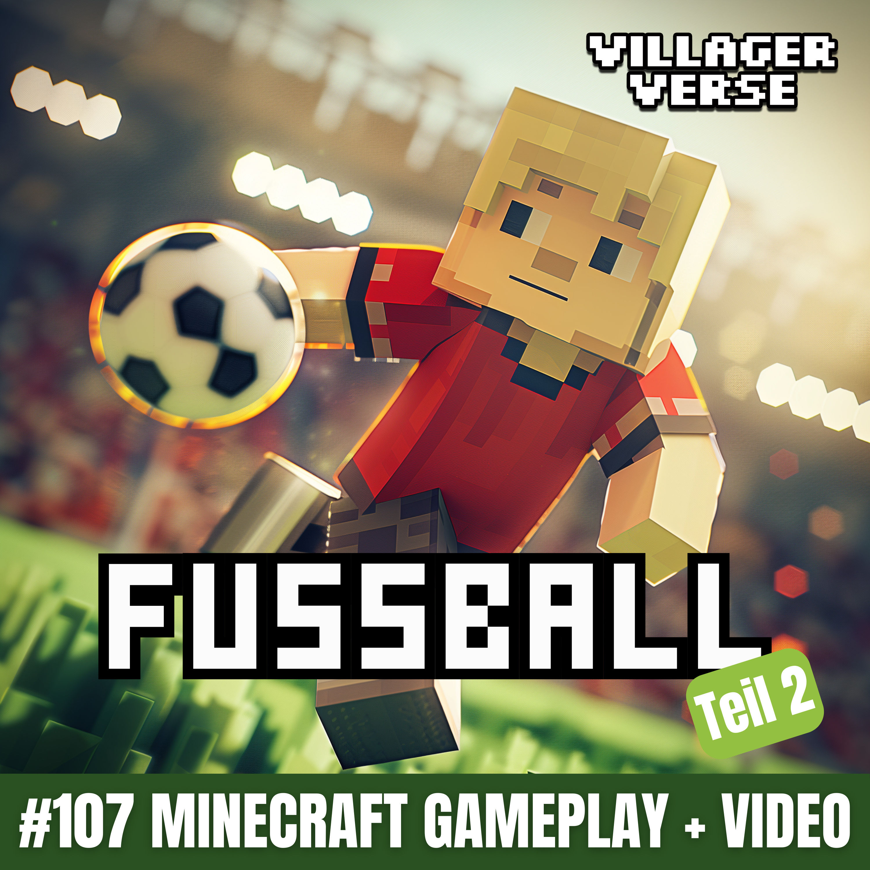 #107 ⚽ Fußball in Minecraft durchgespielt! (Soccer Celebration Teil 2)