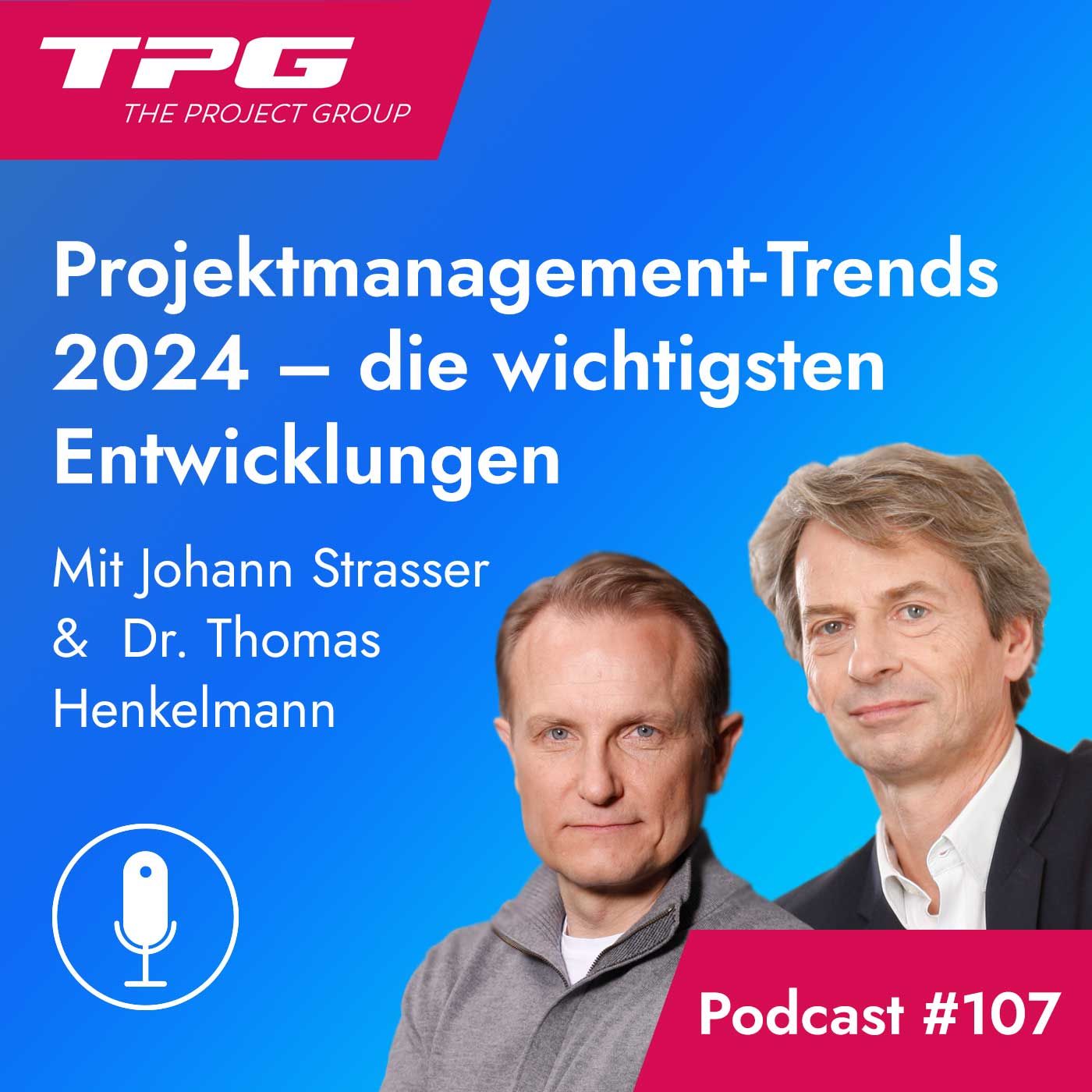 #107 Projektmanagement-Trends 2024 – die wichtigsten Entwicklungen
