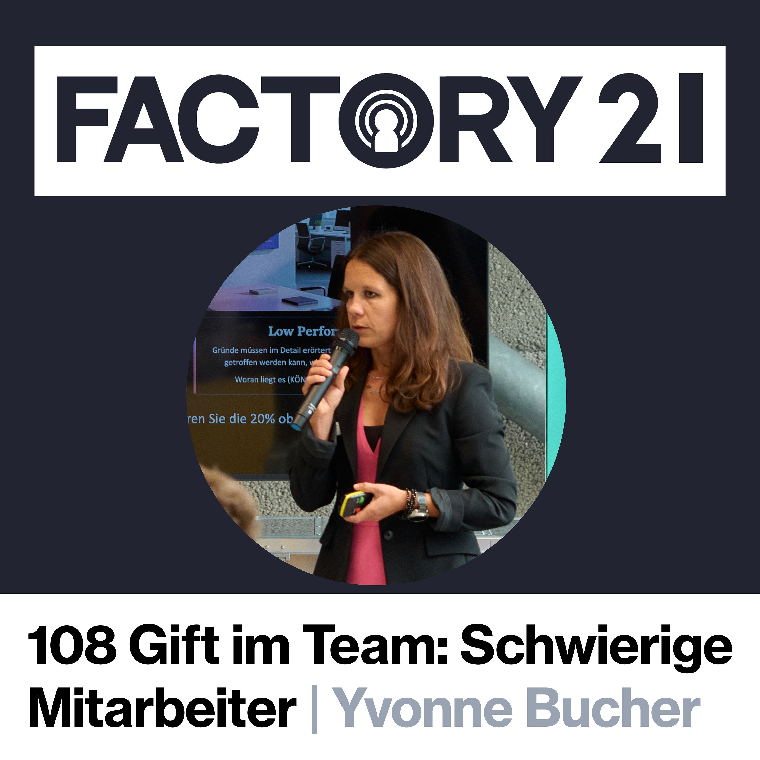 108 Gift im Team: So befreist du dich von schwierigen Mitarbeitern mit Yvonne Bucher