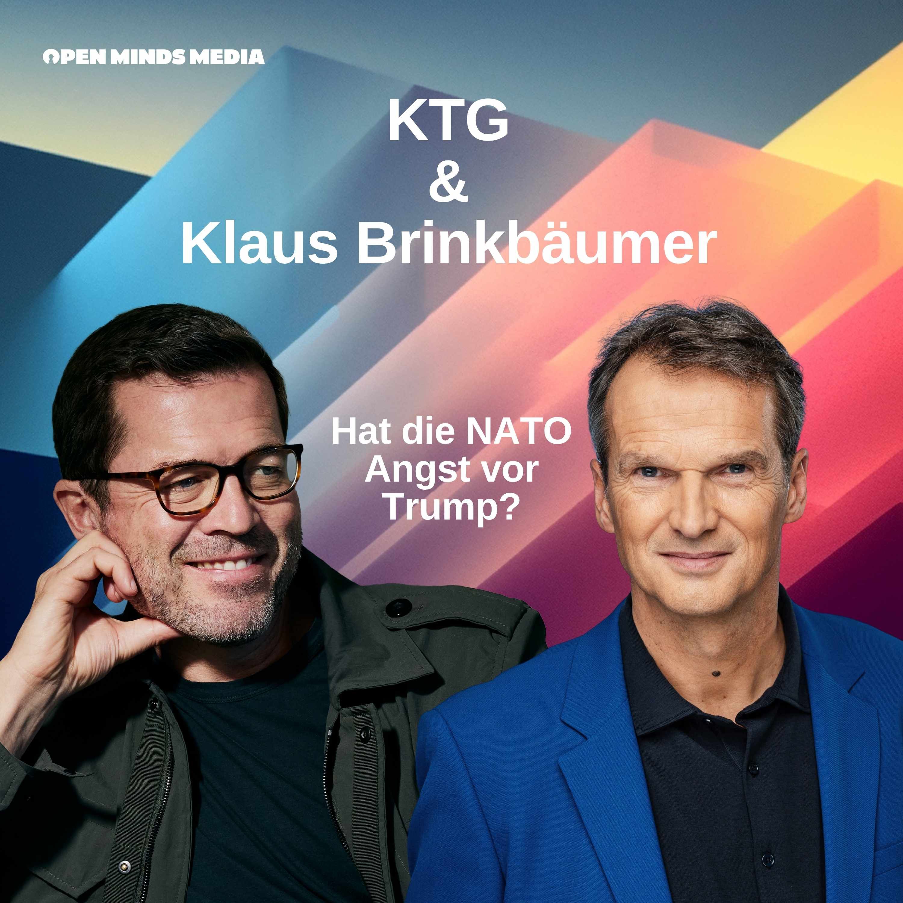 #108 KT Guttenberg trifft Brinkbäumer: Hat die NATO Angst vor Trump?