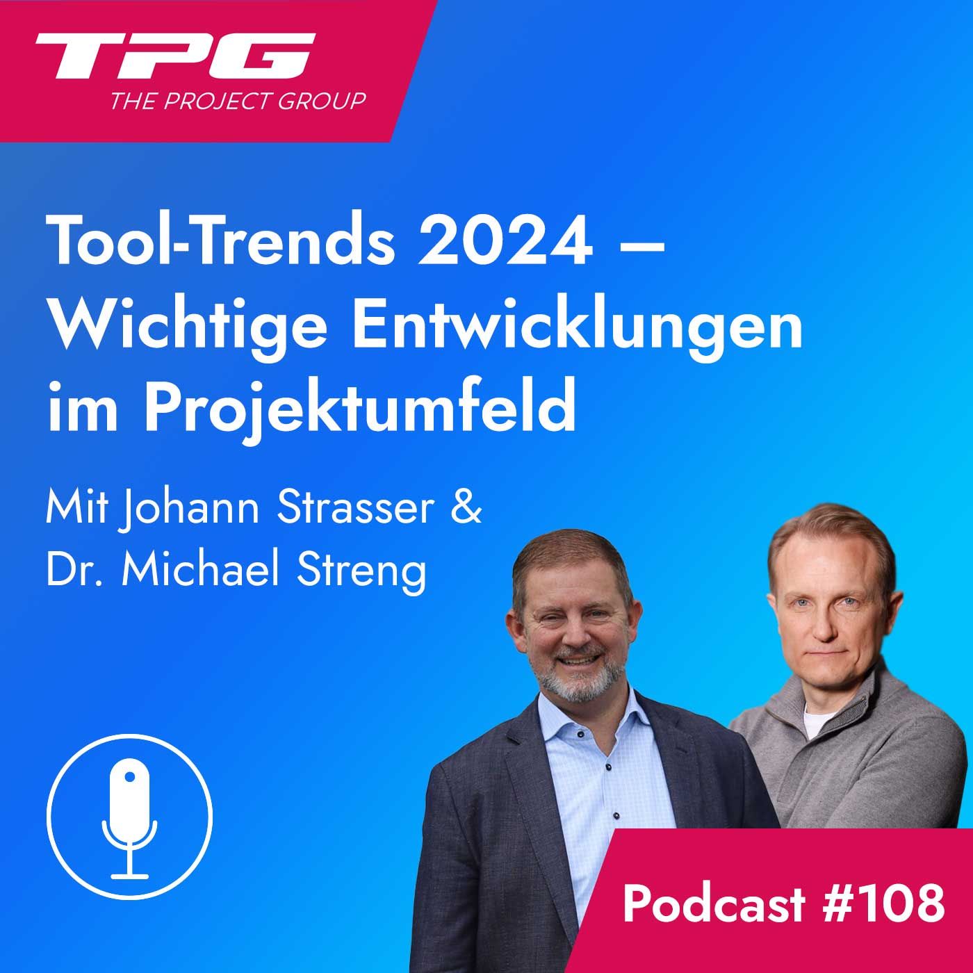 #108 Tool-Trends 2024 – die wichtigsten Entwicklungen im Projektumfeld