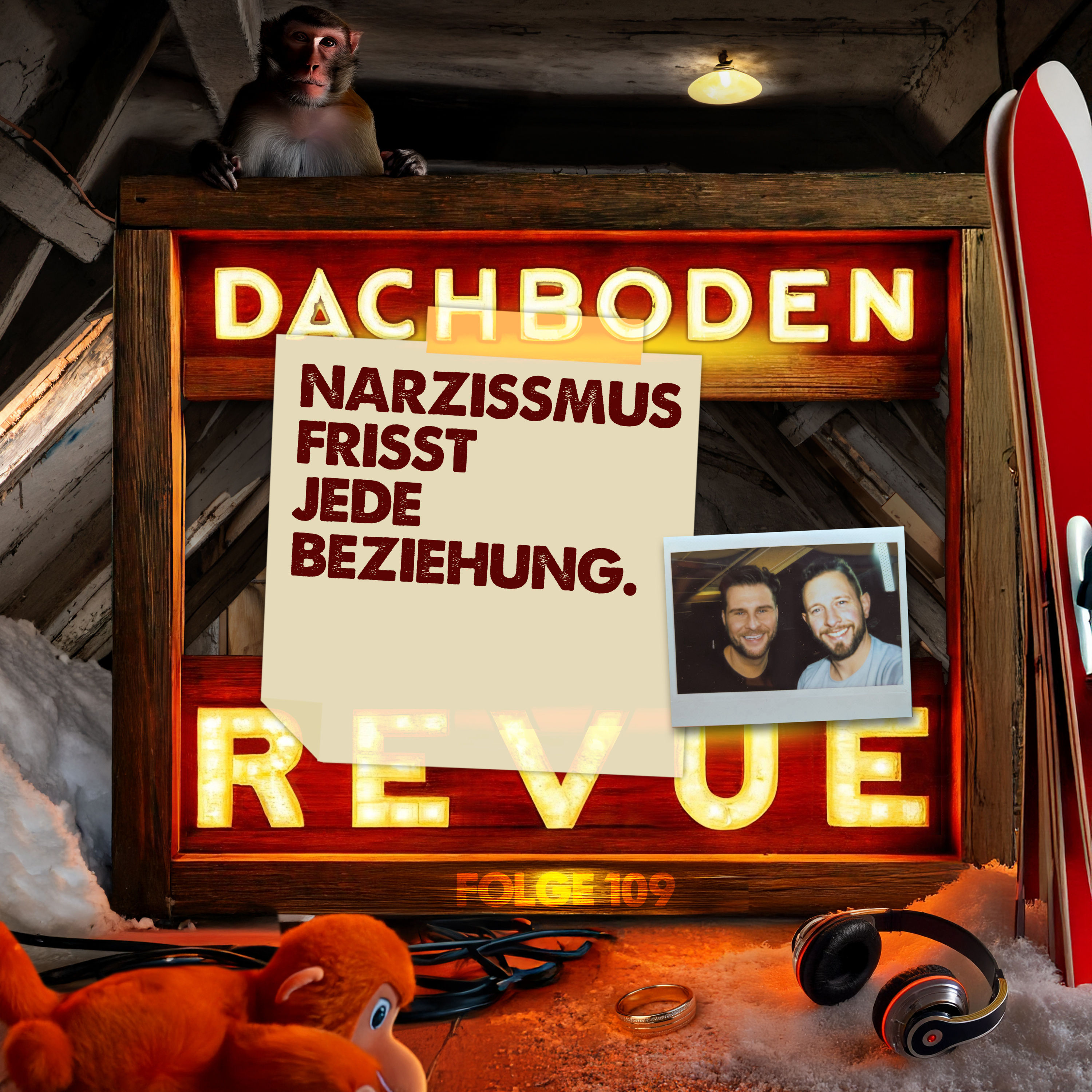 #109, Narzissmus frisst Beziehungen