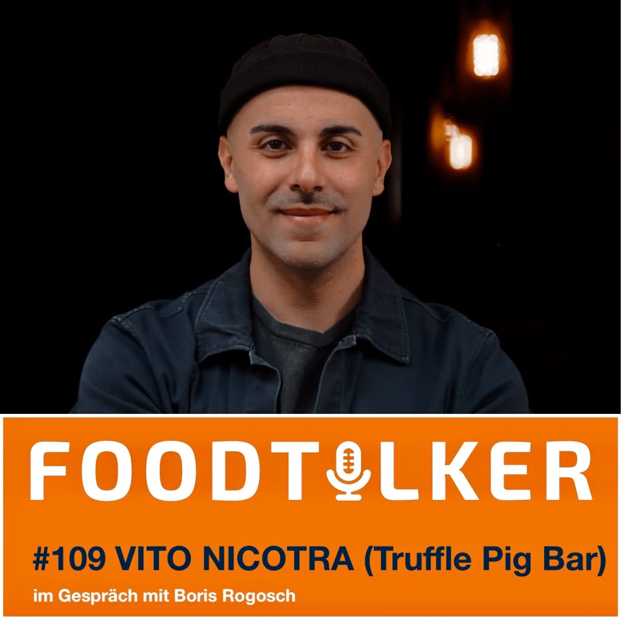 #109 Vito Nicotra (Truffle Pig Bar) - Dem Trüffelschwein folgen und den Feuermelder drücken