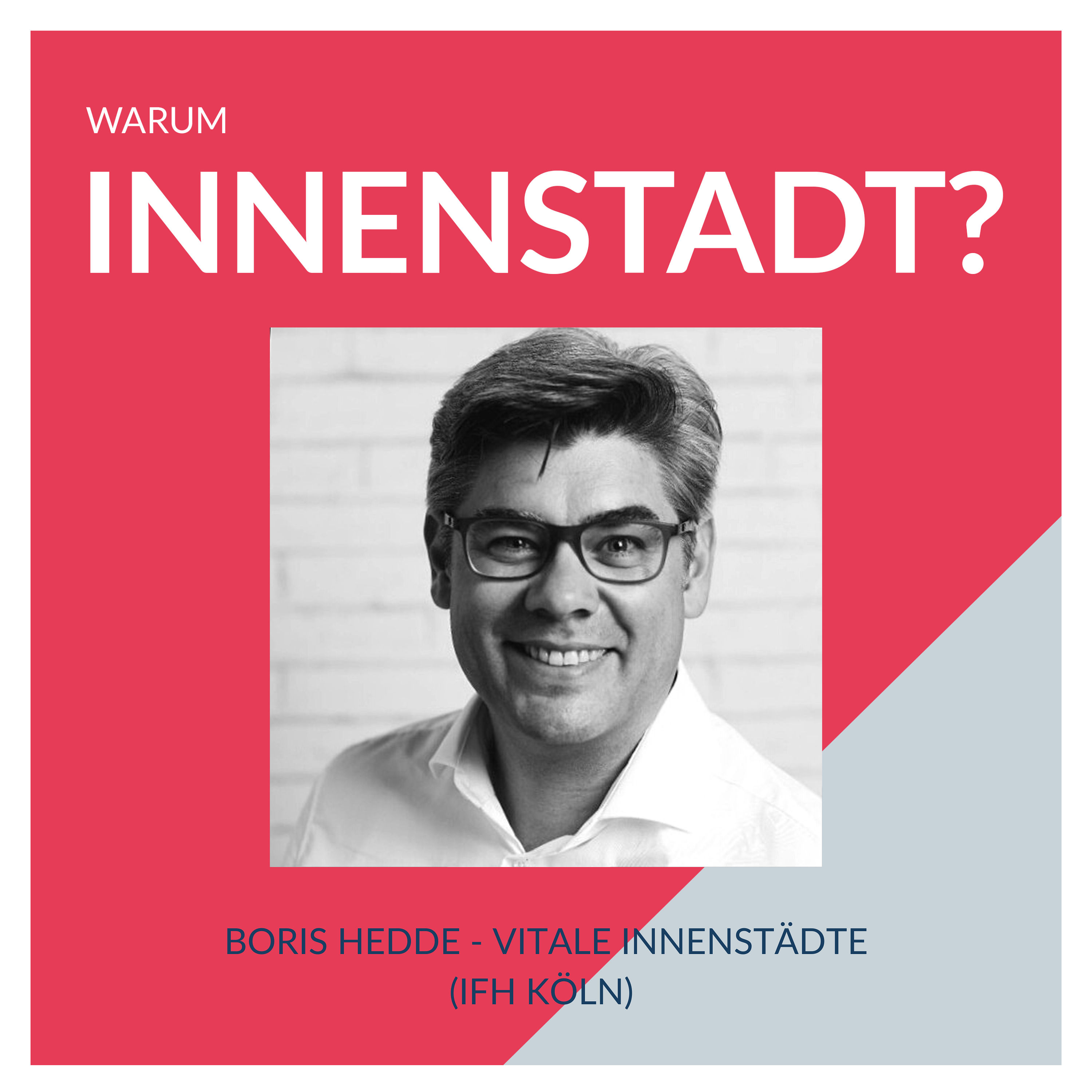 #11 Boris Hedde – Vitale Innenstädte (IFH Köln)