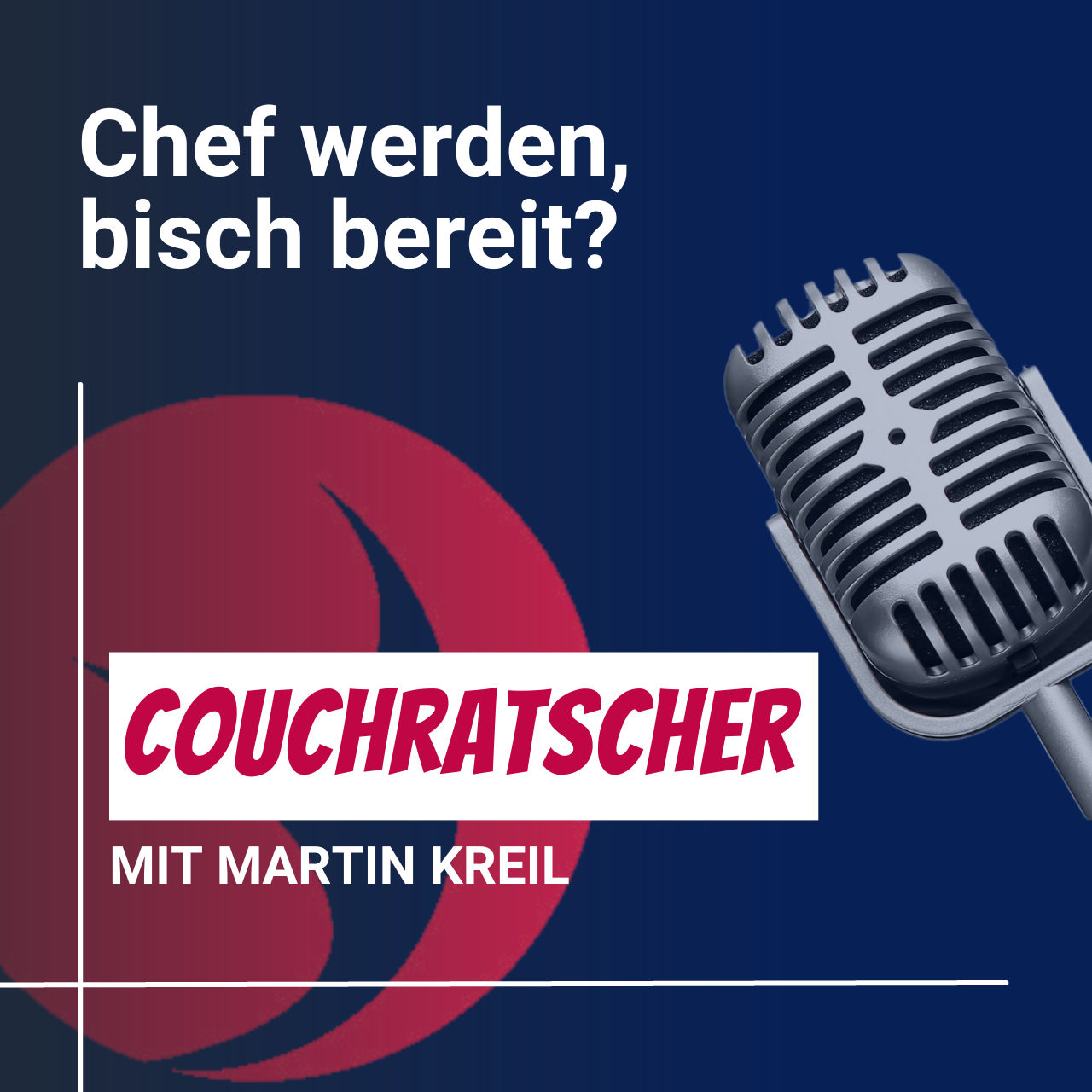 #11 Couchratscher mit Simon und Patrick - Chef werden, bisch bereit?
