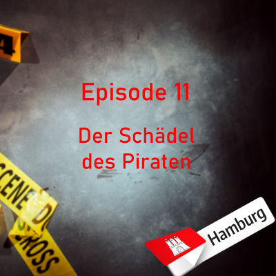 #11 Der Schädel des Piraten - Die Legende um Klaus Störtebeker