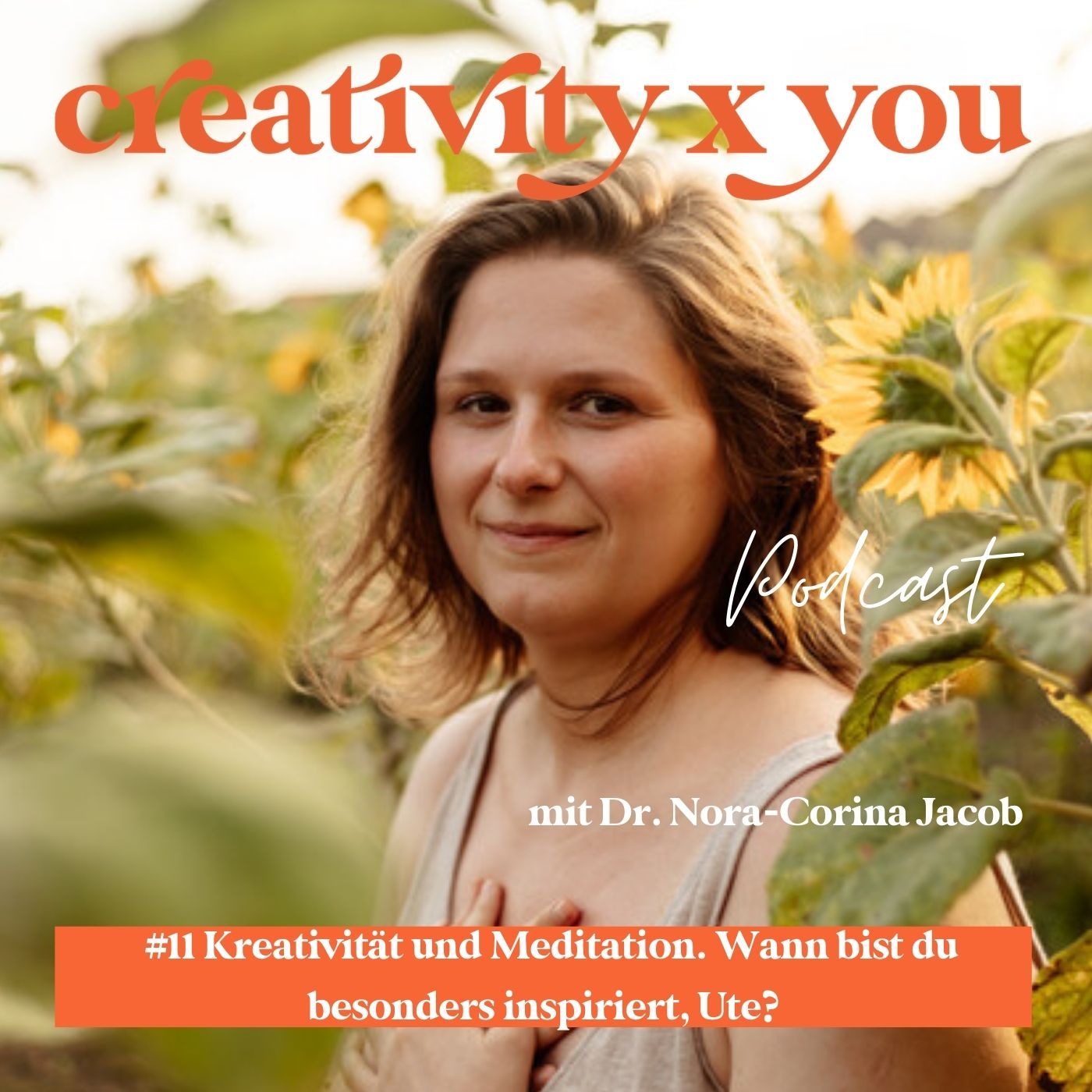 #11 Kreativität und Meditation. Wann bist du besonders inspiriert, Ute?