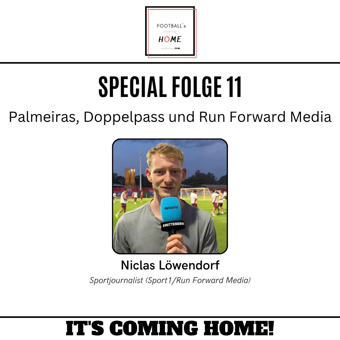 #11 Special - Palmeiras, Doppelpass und Run Forward Media
