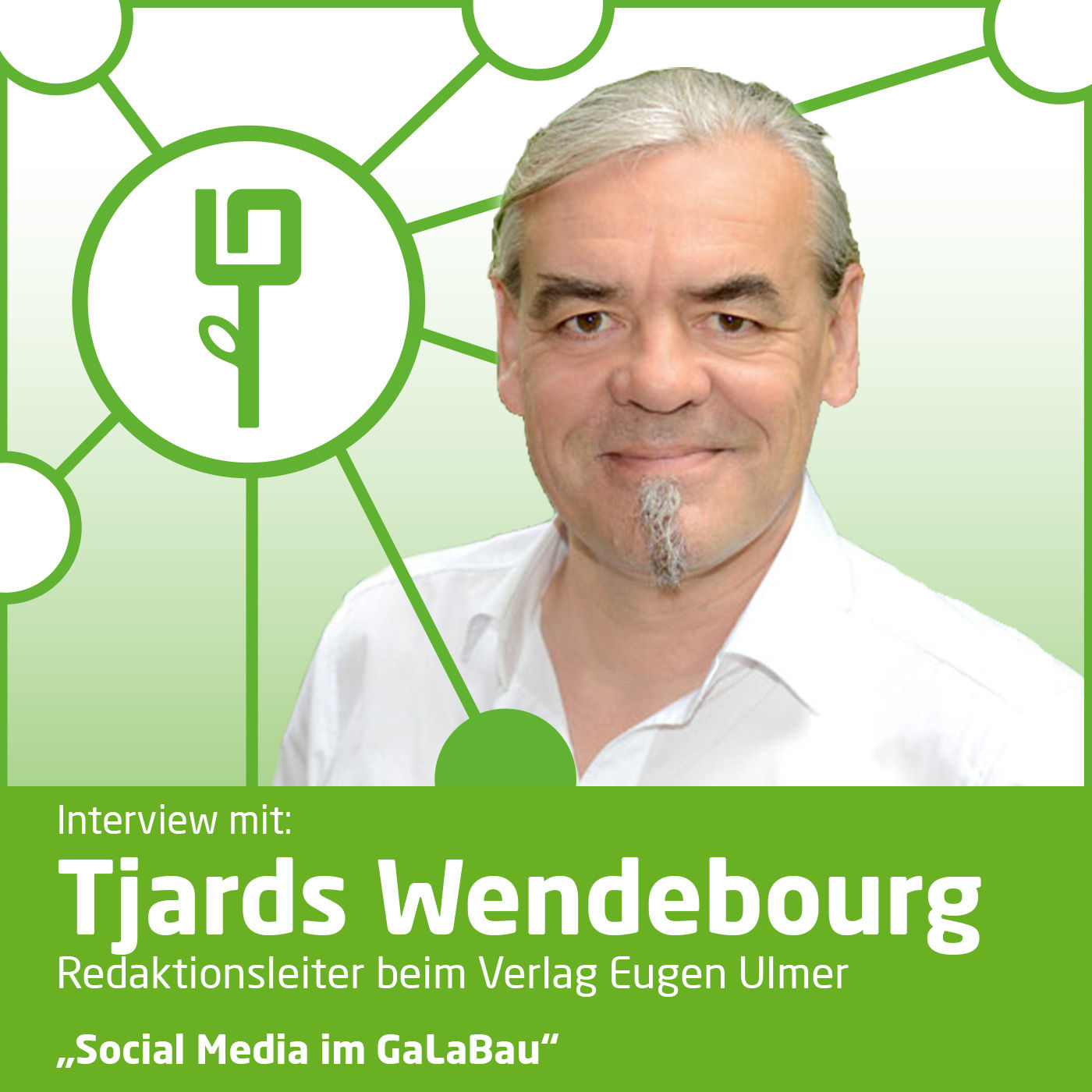 #11: Tjards Wendebourg - Social Media Marketing im GaLaBau