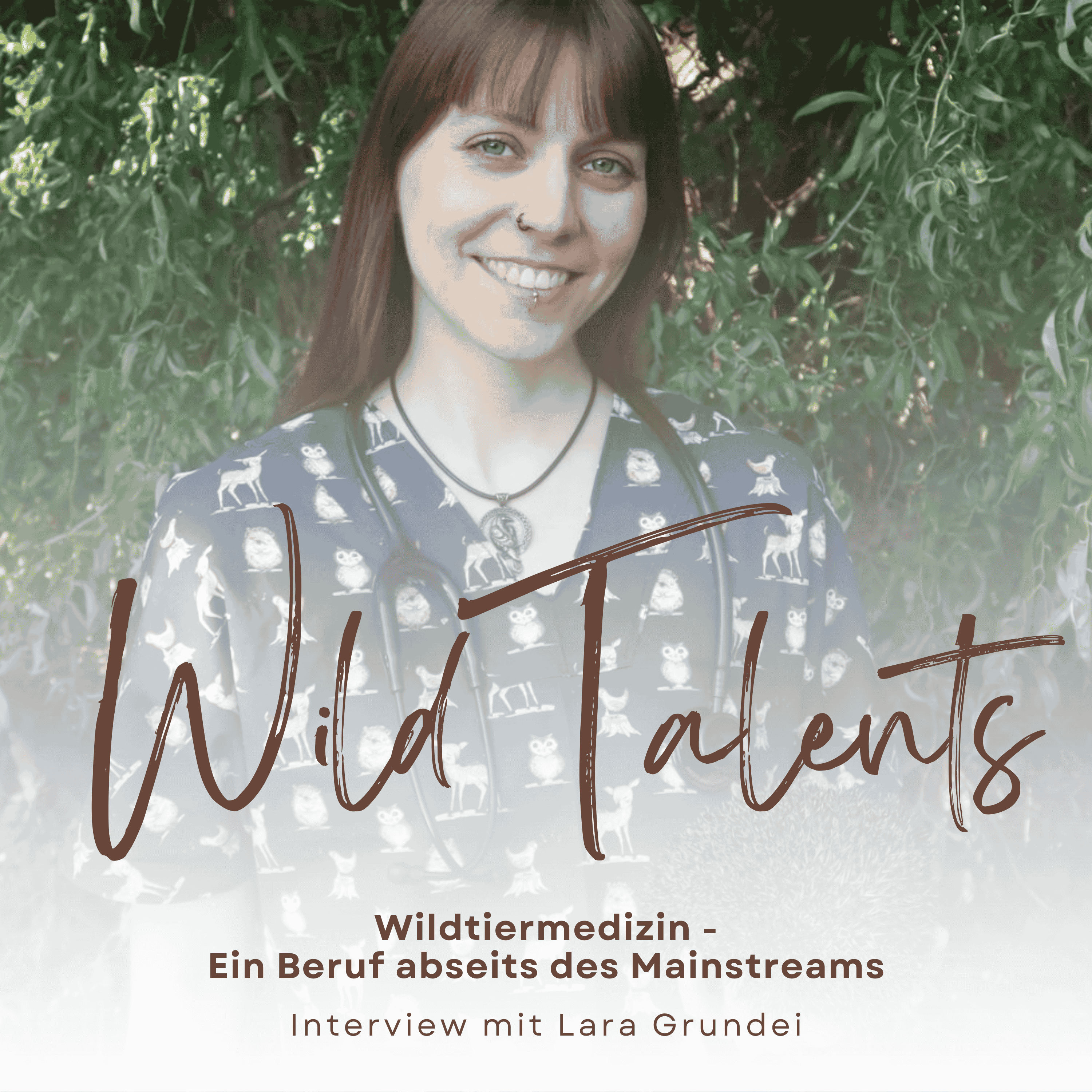 #11 Wildtiermedizin: Ein Beruf abseits des Mainstreams - Interview mit Lara Grundei