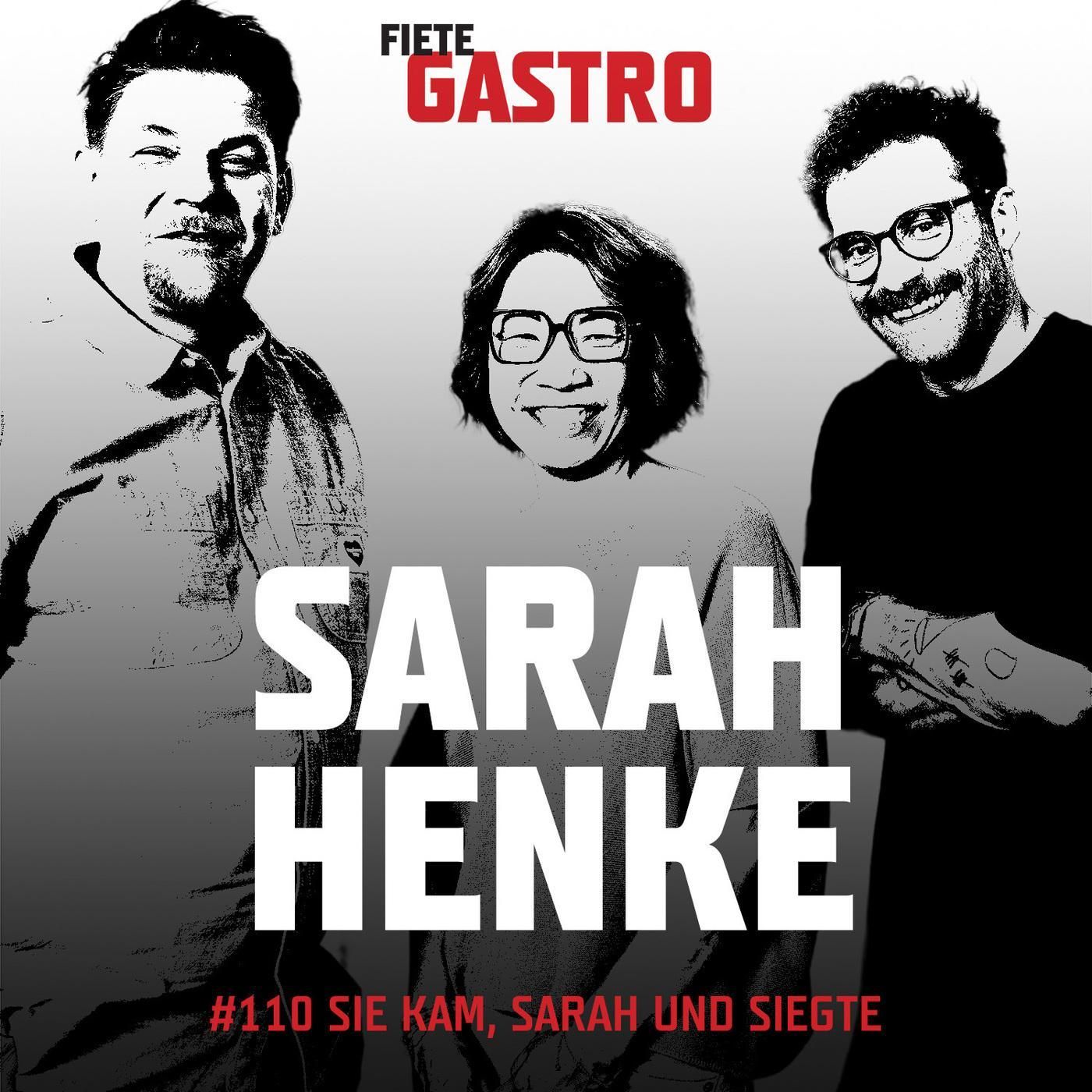 #110 Sie kam, Sarah und siegte - mit Sarah Henke