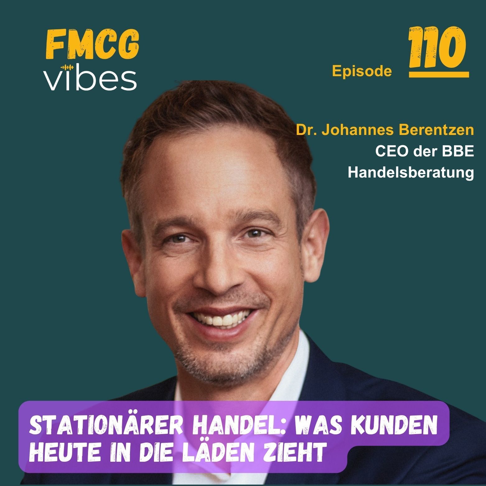 110: Stationärer Handel: Was Kunden heute in die Läden zieht