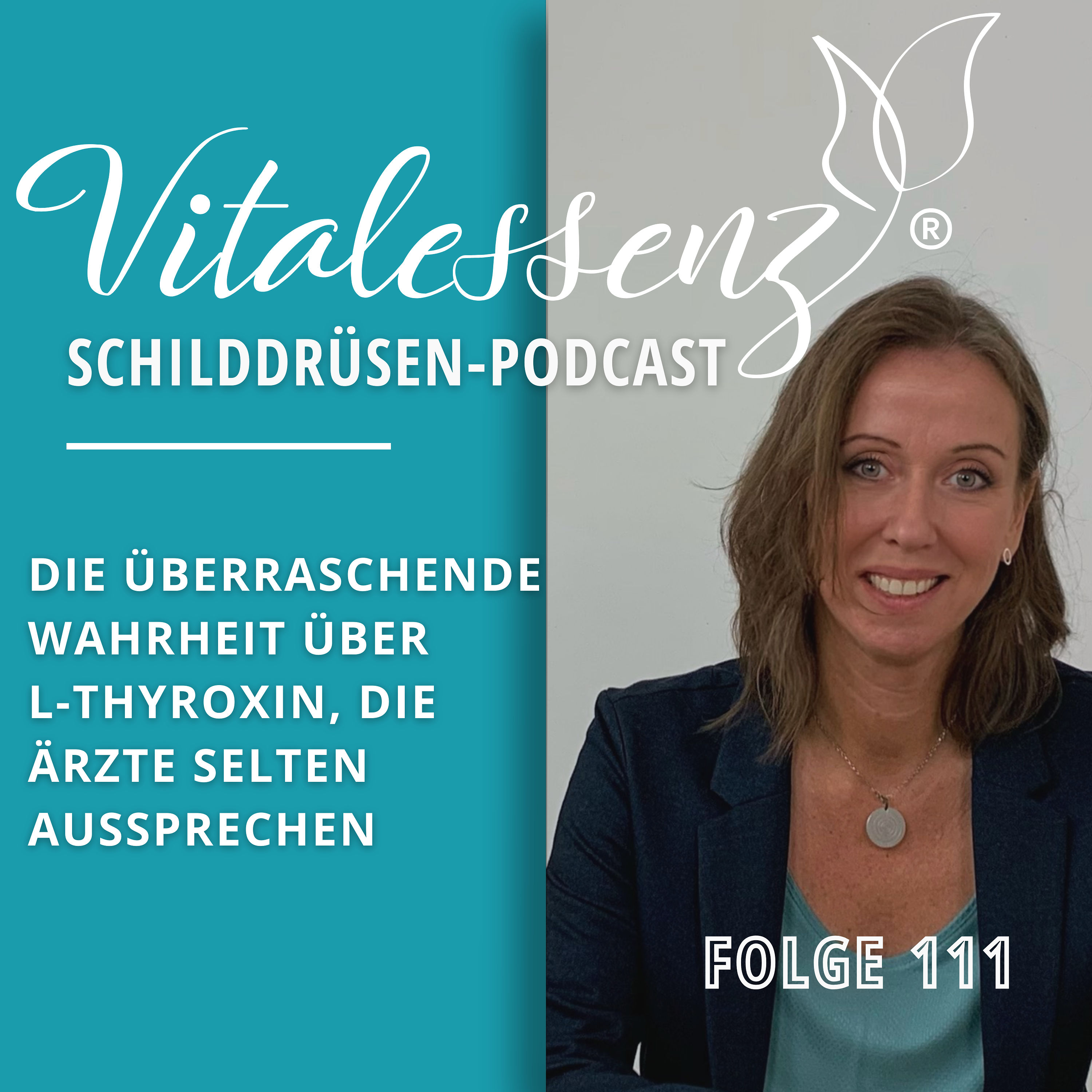 #111 Die überraschende Wahrheit über L-Thyroxin, die Ärzte selten aussprechen