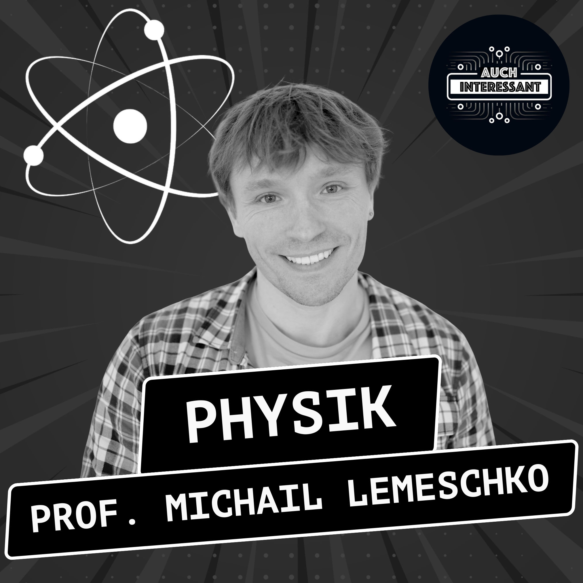 #111 Physik - mit Prof. Dr. Mikhail Lemeshko