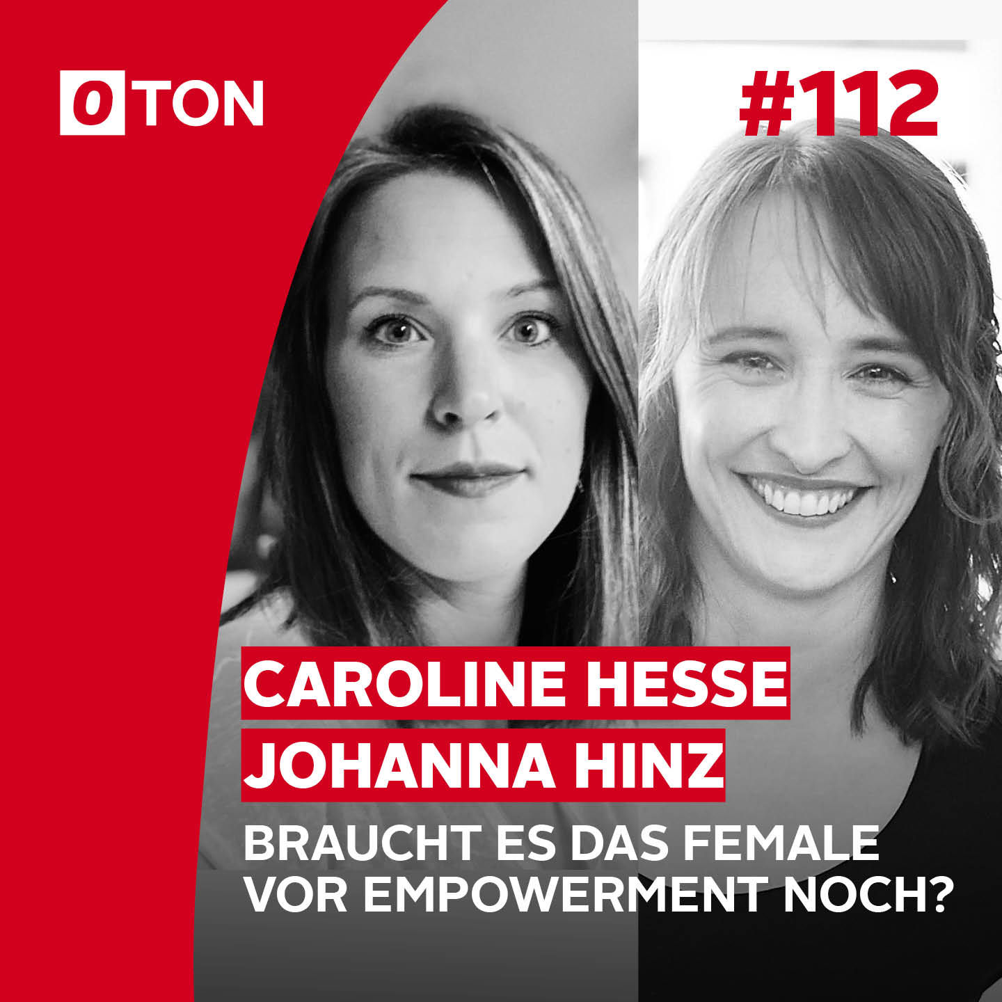 #112: Braucht es das Female vor Empowerment noch?