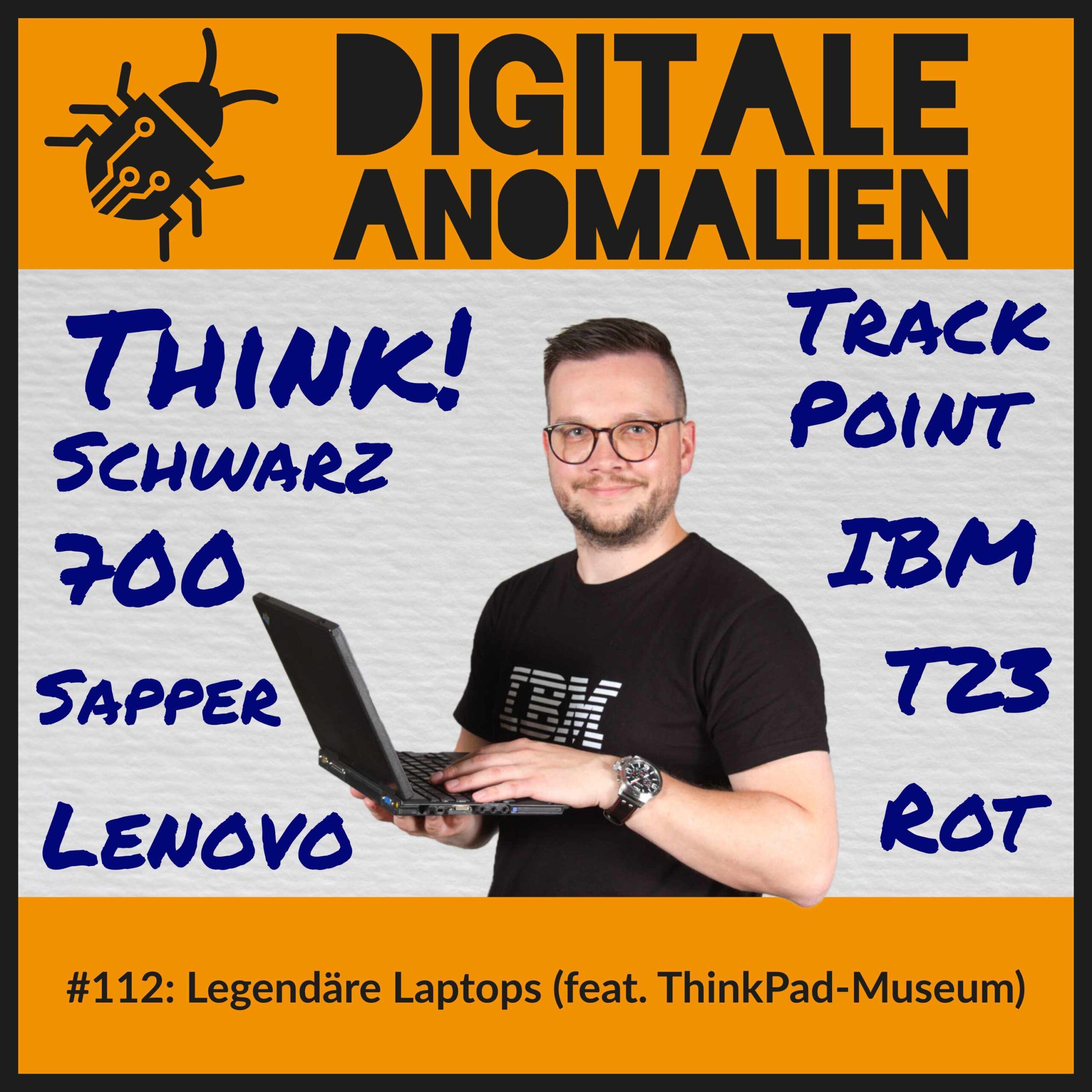 #112: Legendäre Laptops (feat. ThinkPad-Museum)