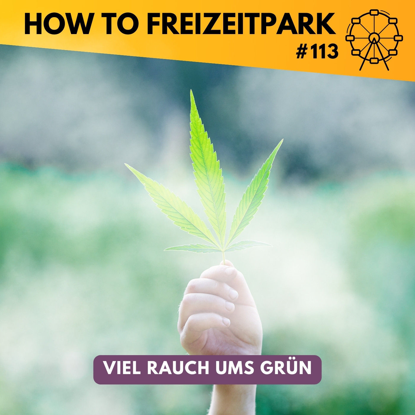 #113 - Viel Rauch ums Grün