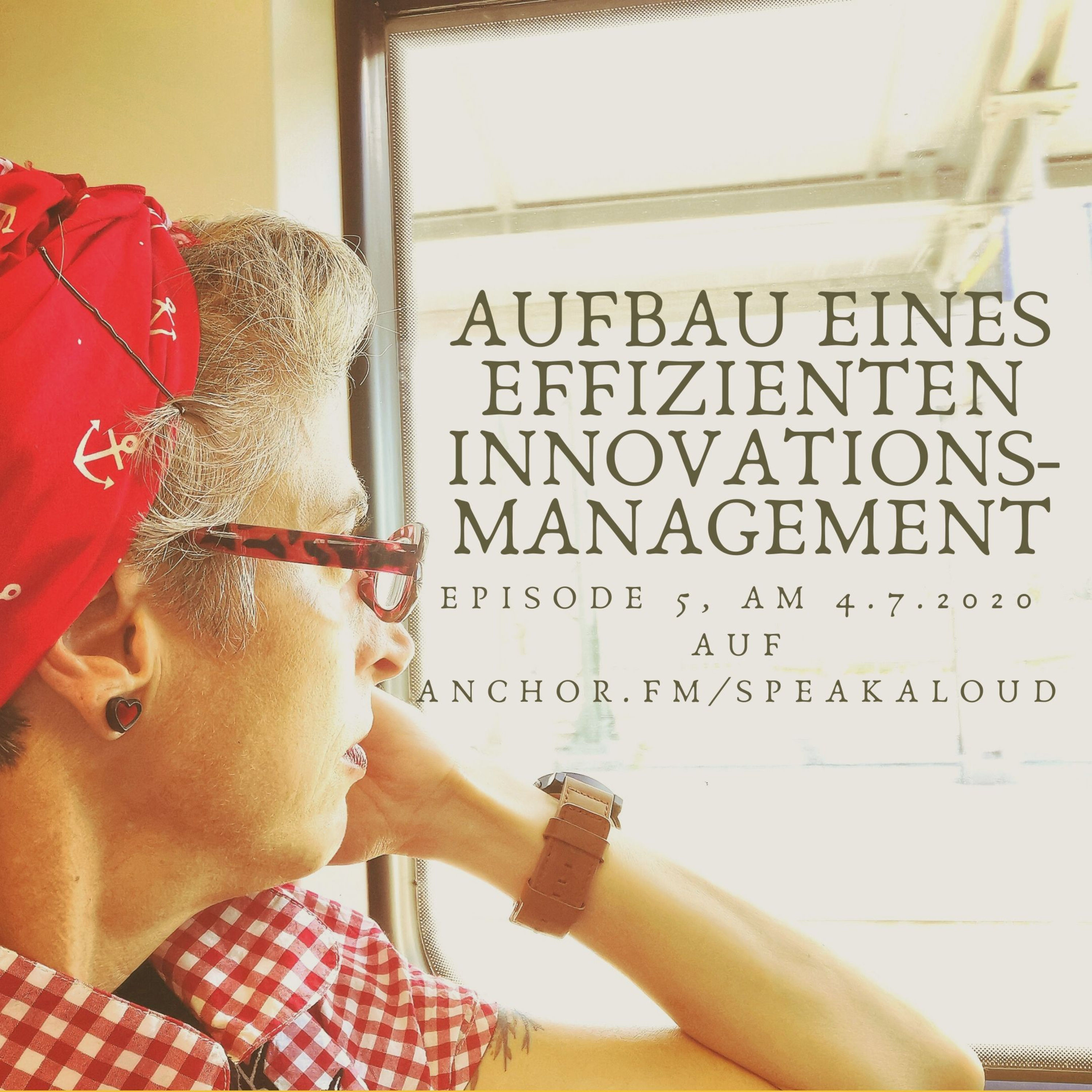 1/14 Episode 5 Wie baue ich eine effizientes Innovationsmanagement auf?