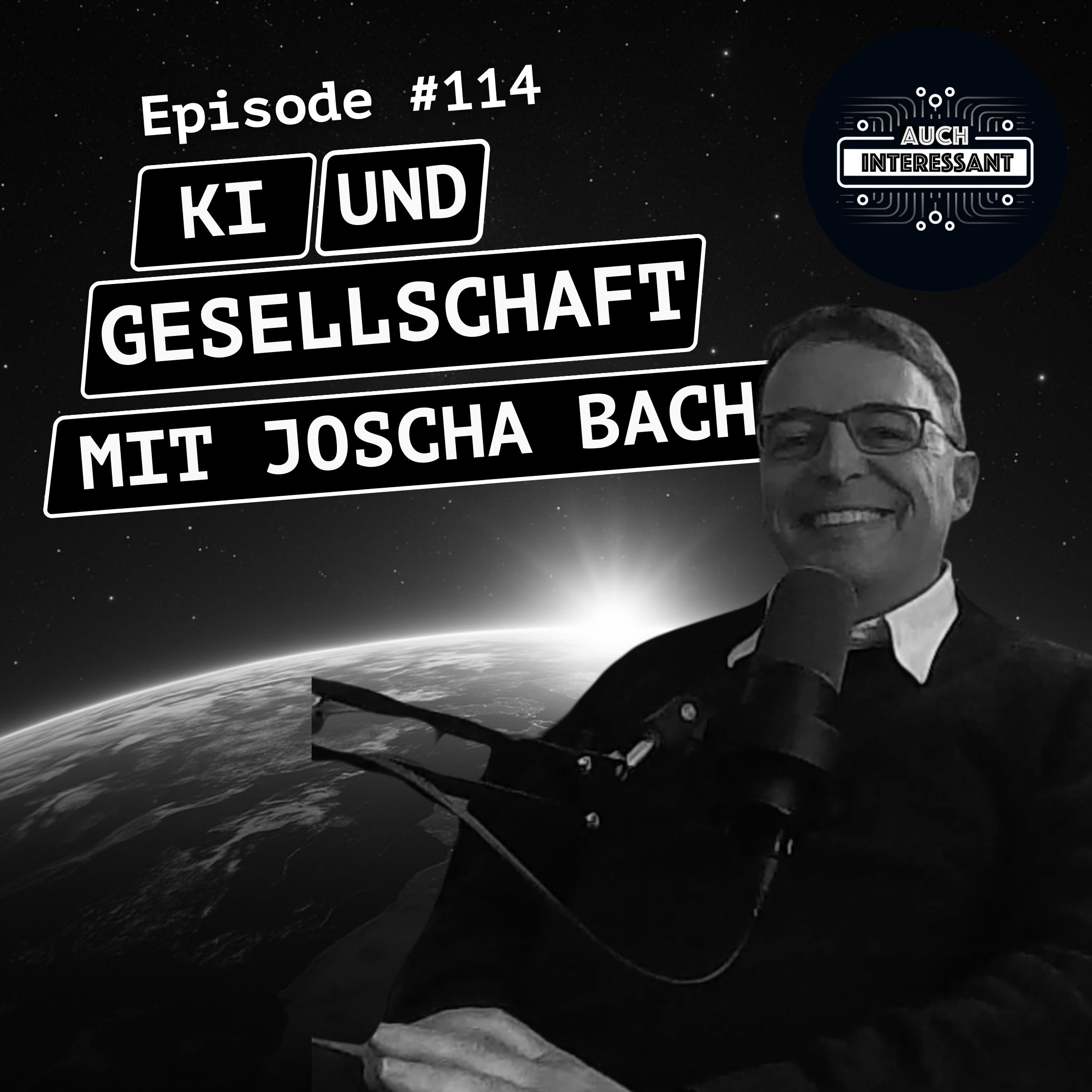 #114 KI und Gesellschaft - mit Joscha Bach