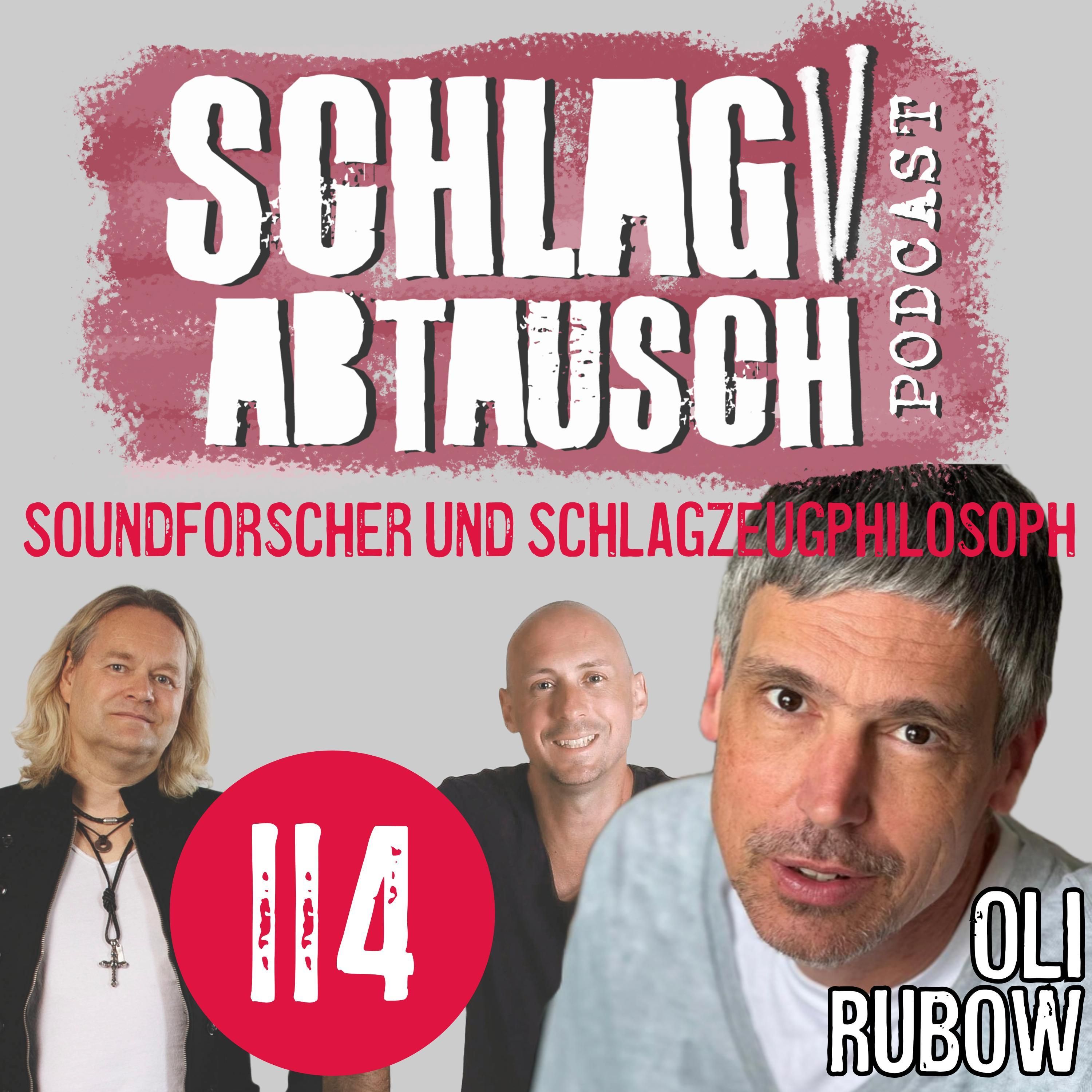 #114 - Oli Rubow - Soundforscher und Schlagzeugphilosoph
