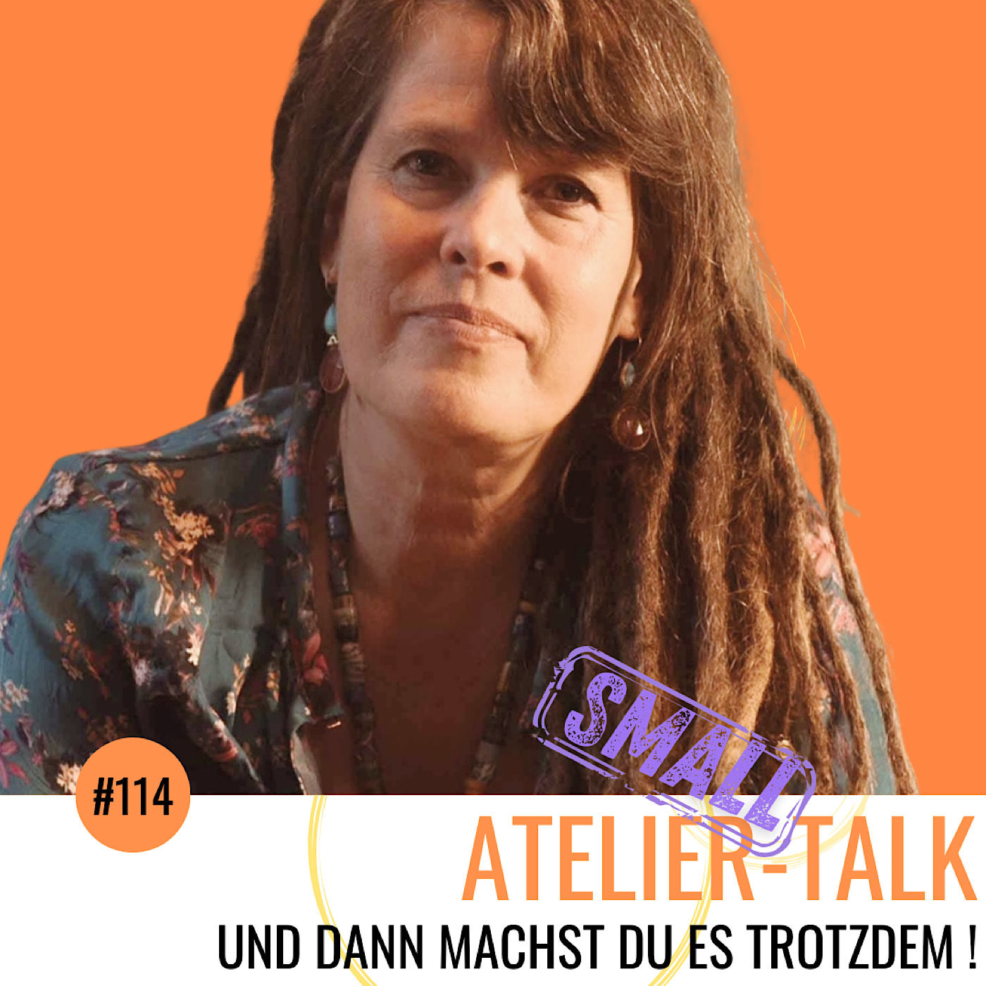#114 SMALL-Talk: Und dann machst du es trotzdem!