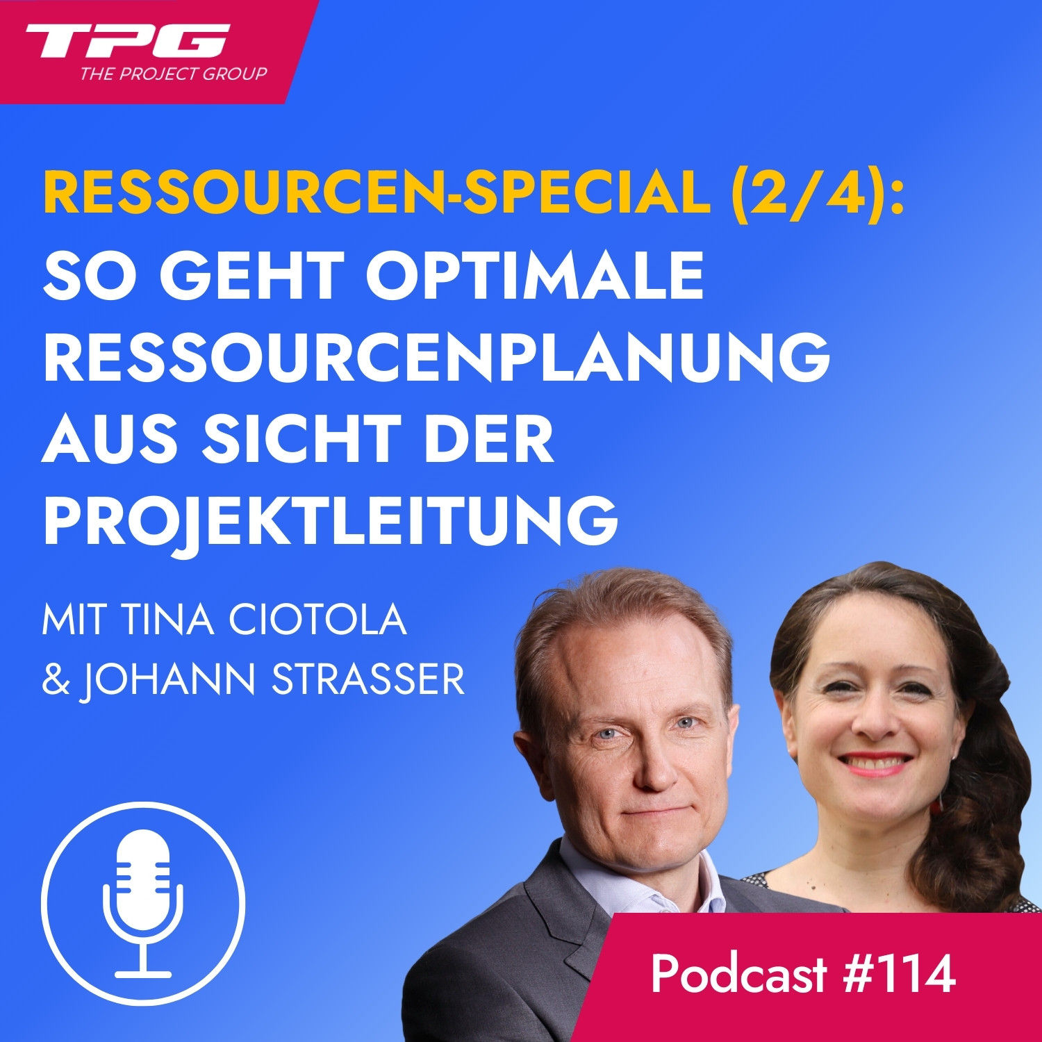 #114 So geht optimale Ressourcenplanung aus Sicht der Projektleitung (Ressourcen-Special 2/4)