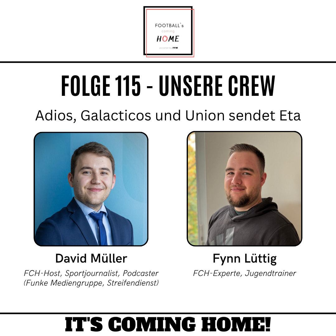 #115 - Adios, Galacticos und Union sendet Eta