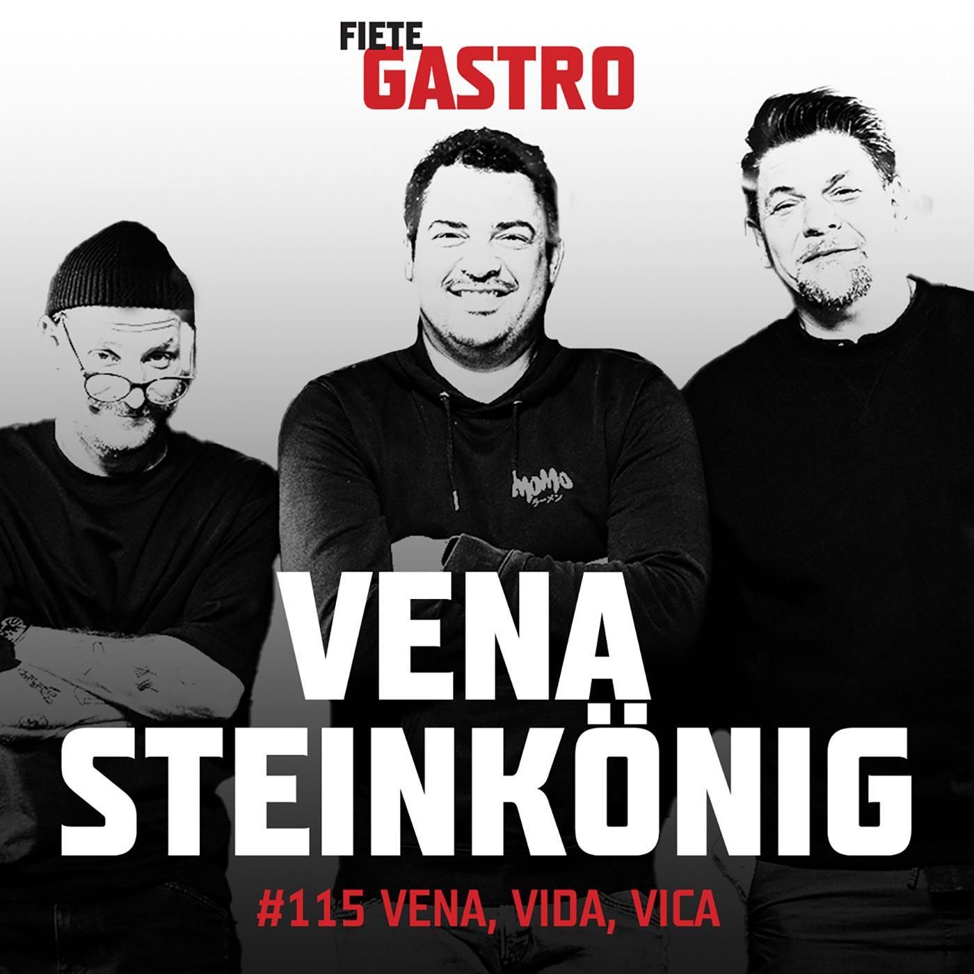 #115 Vena, vida, vica - mit Vena Steinkönig
