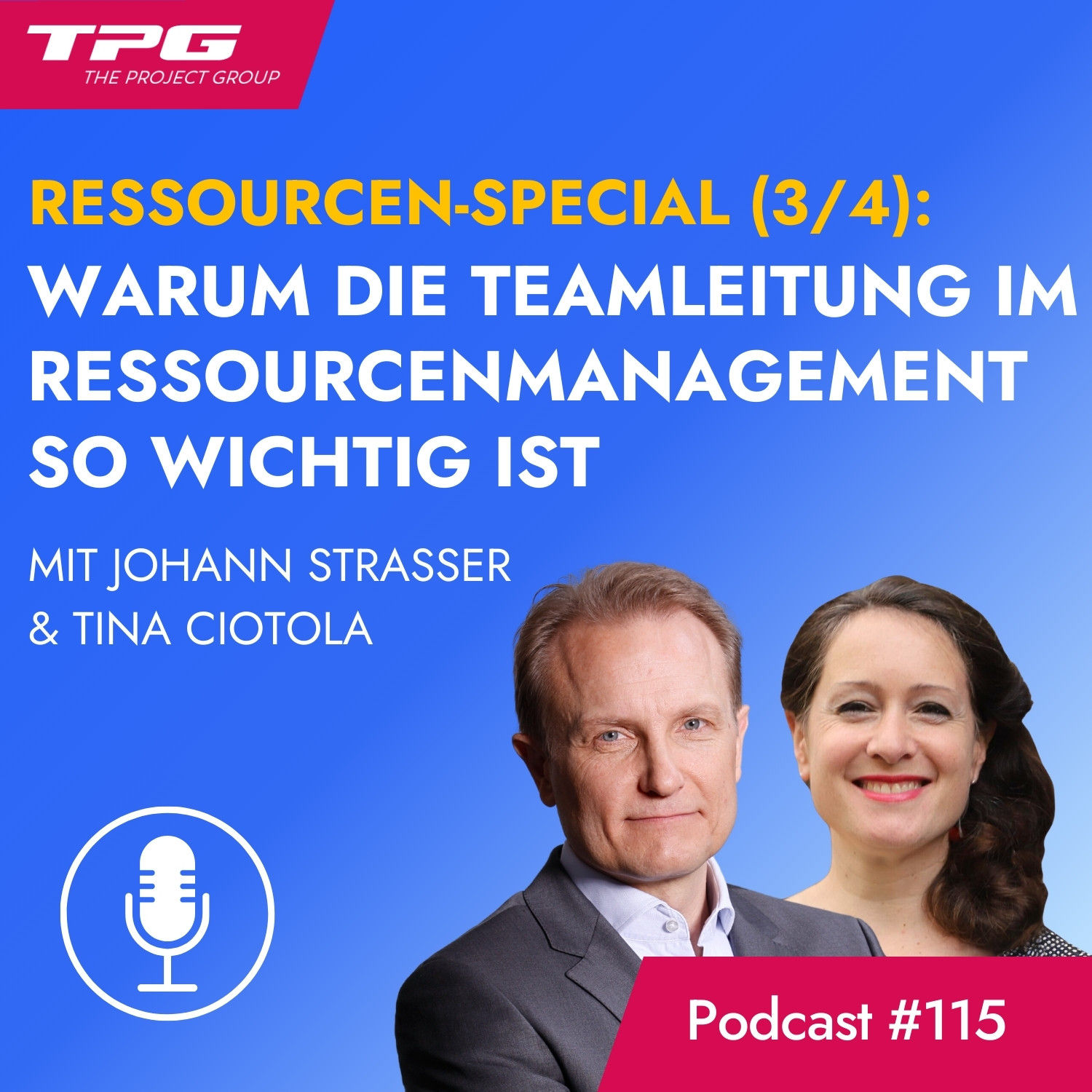 #115 Warum die Teamleitung im Ressourcenmanagement so wichtig ist (Ressourcen-Special 3/4)