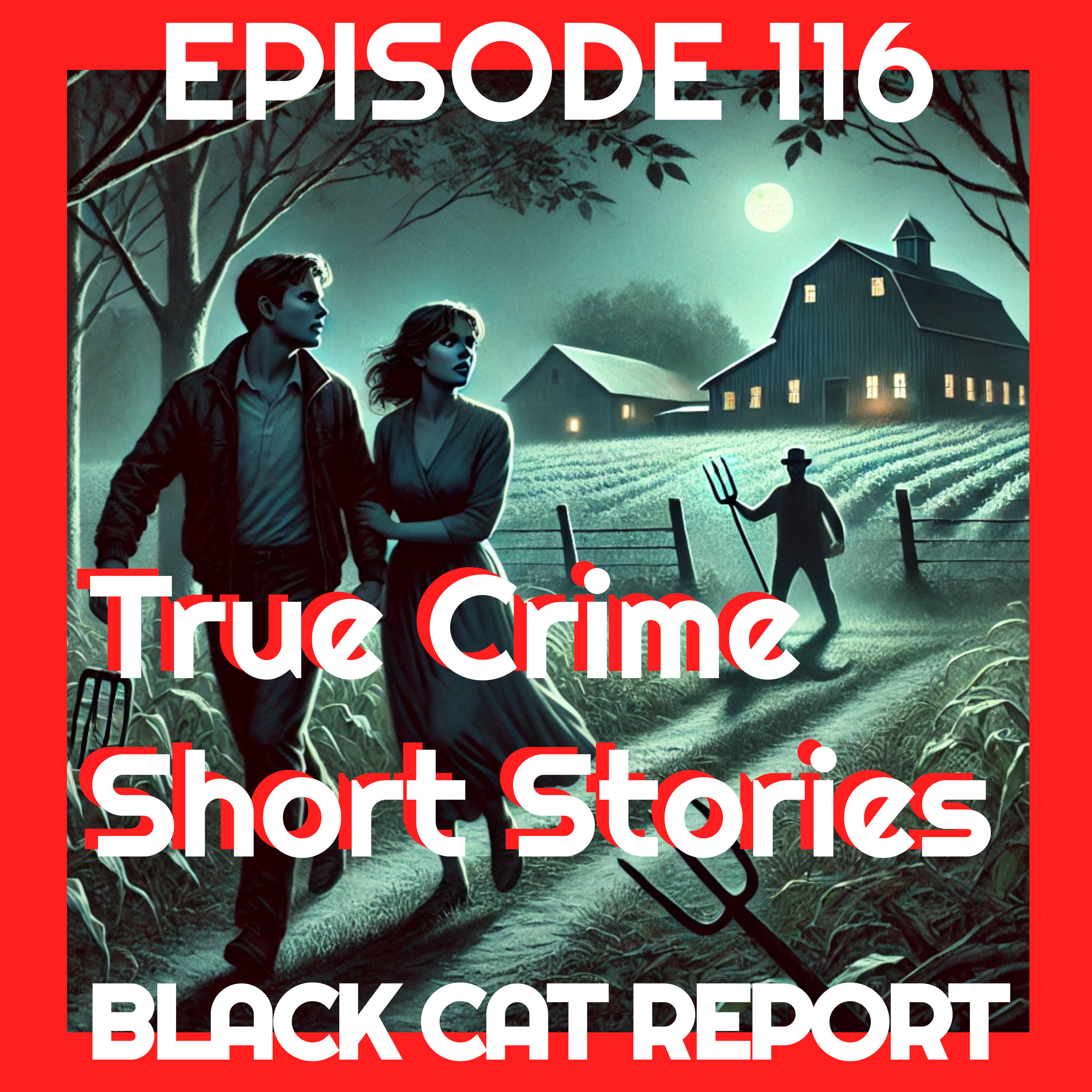 116 | True Crime Short Stories - A Satanic Cult Conspiracy in Australia & A German Black Widow