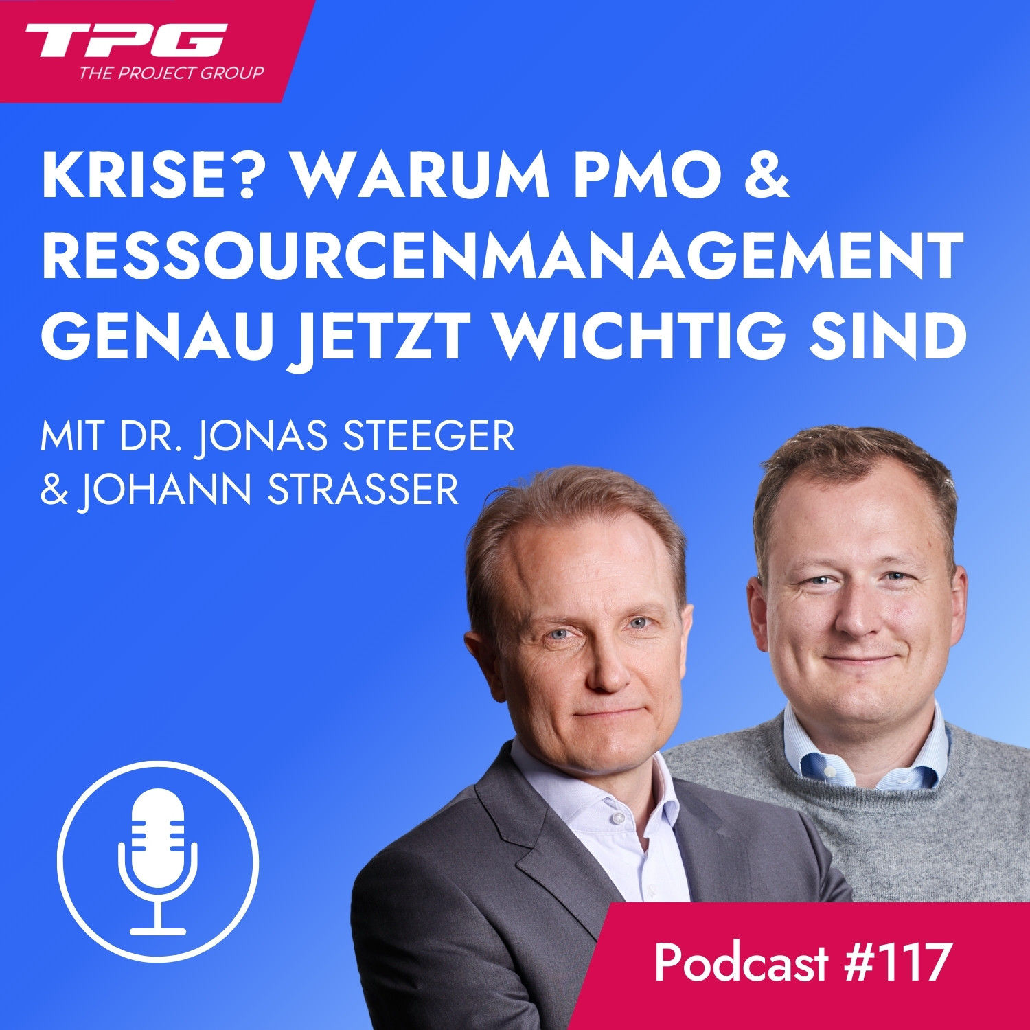 #117 Krise? Warum PMO & Ressourcenmanagement genau jetzt wichtig sind