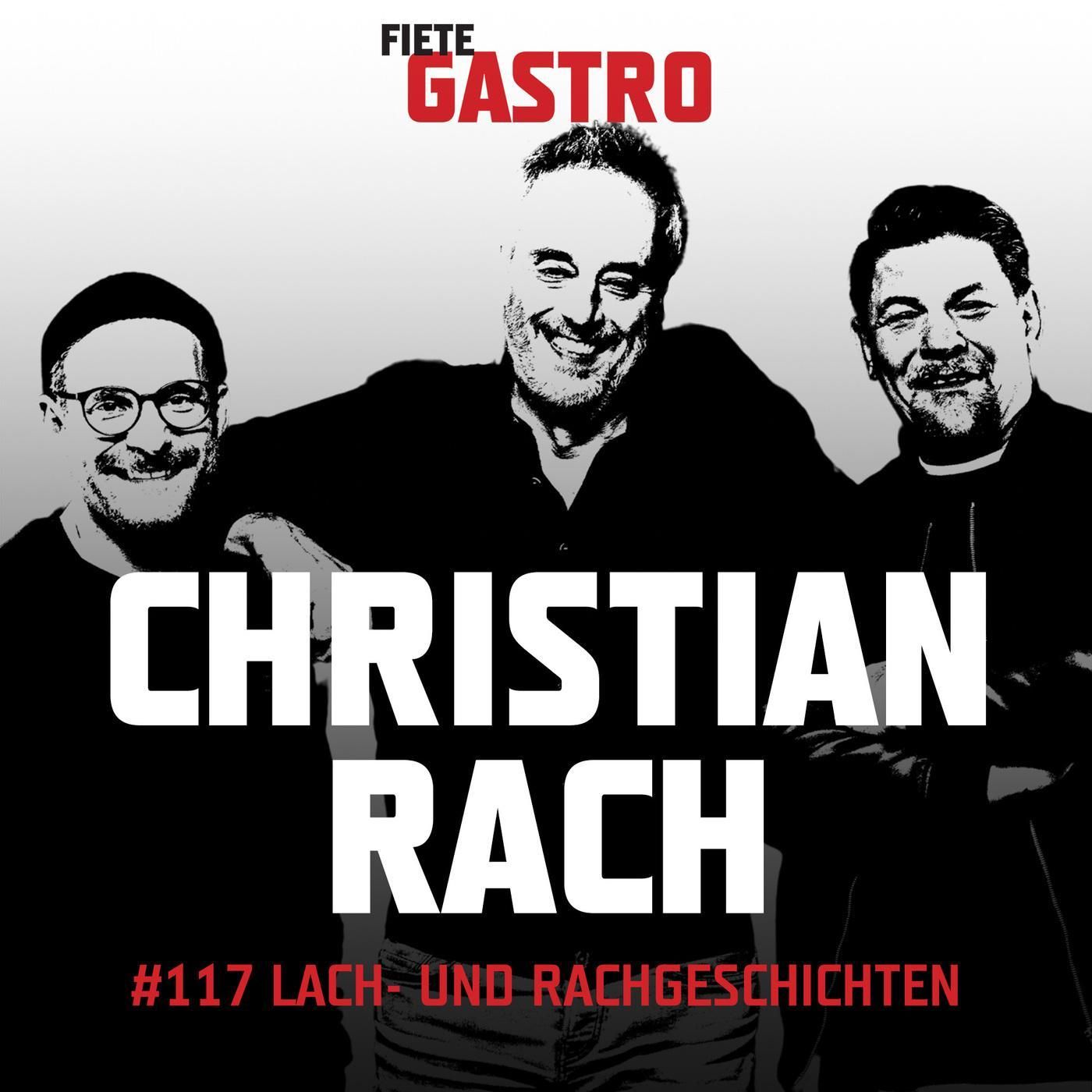 #117 Lach- und Rachgeschichten – mit Christian Rach