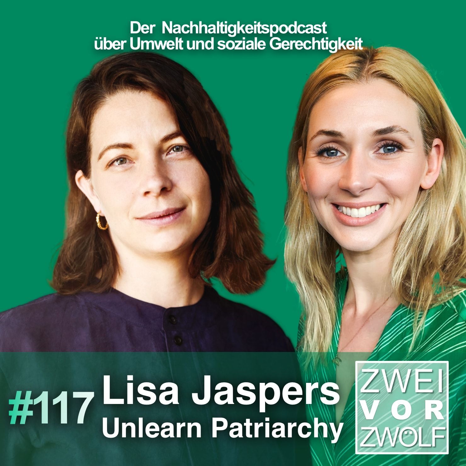 #117 Lisa Jaspers – Unlearn Patriarchy