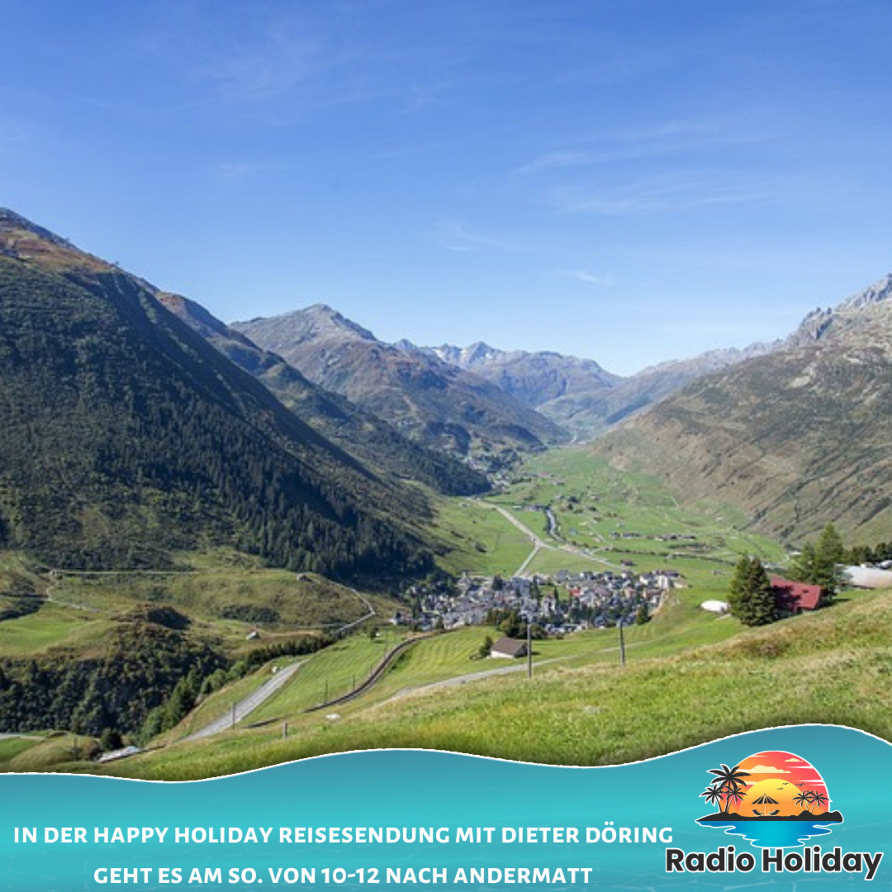 119. Radio Holiday Podcast Andermatt