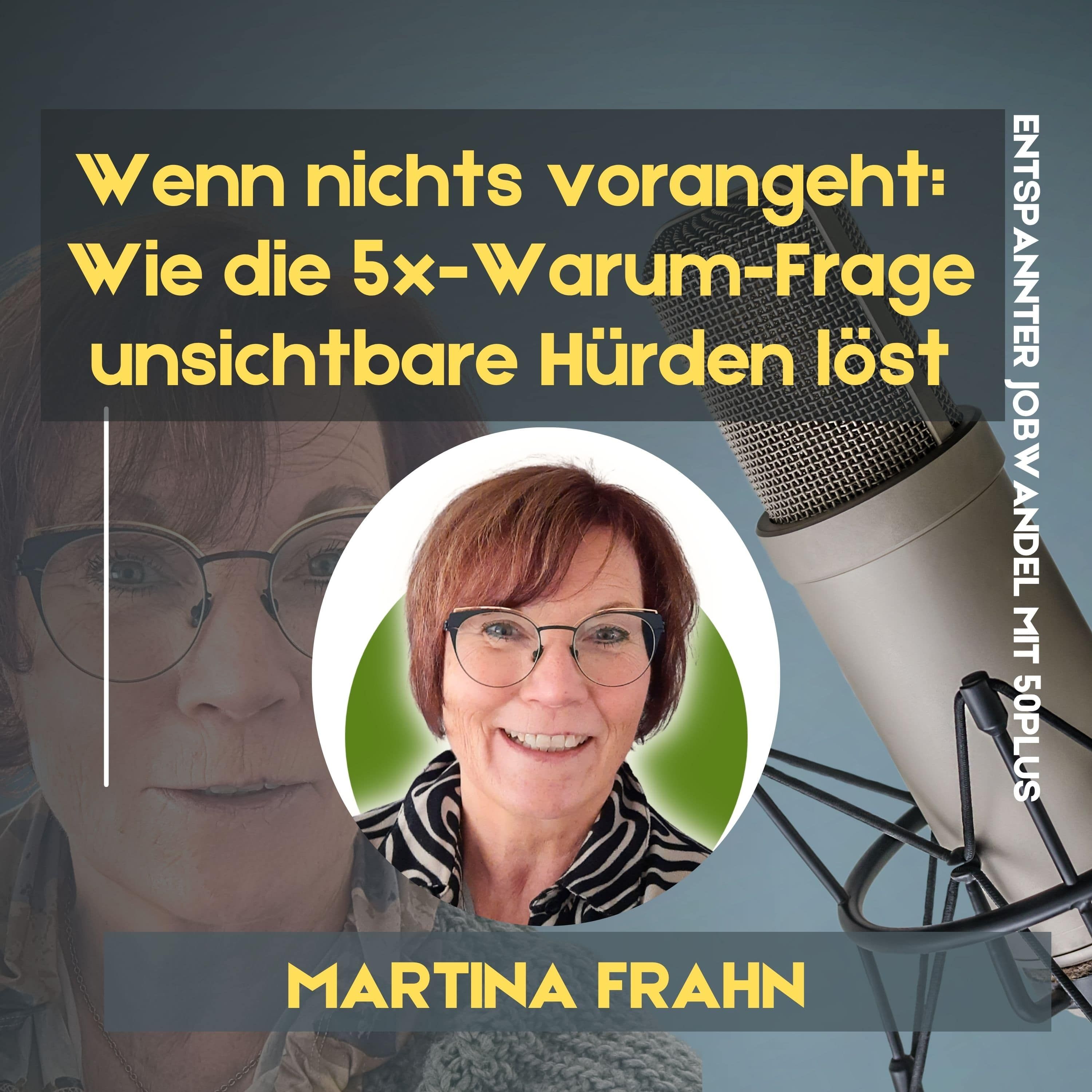 #119 - Wenn nichts vorangeht: Wie die 5x-Warum-Frage unsichtbare Hürden löst