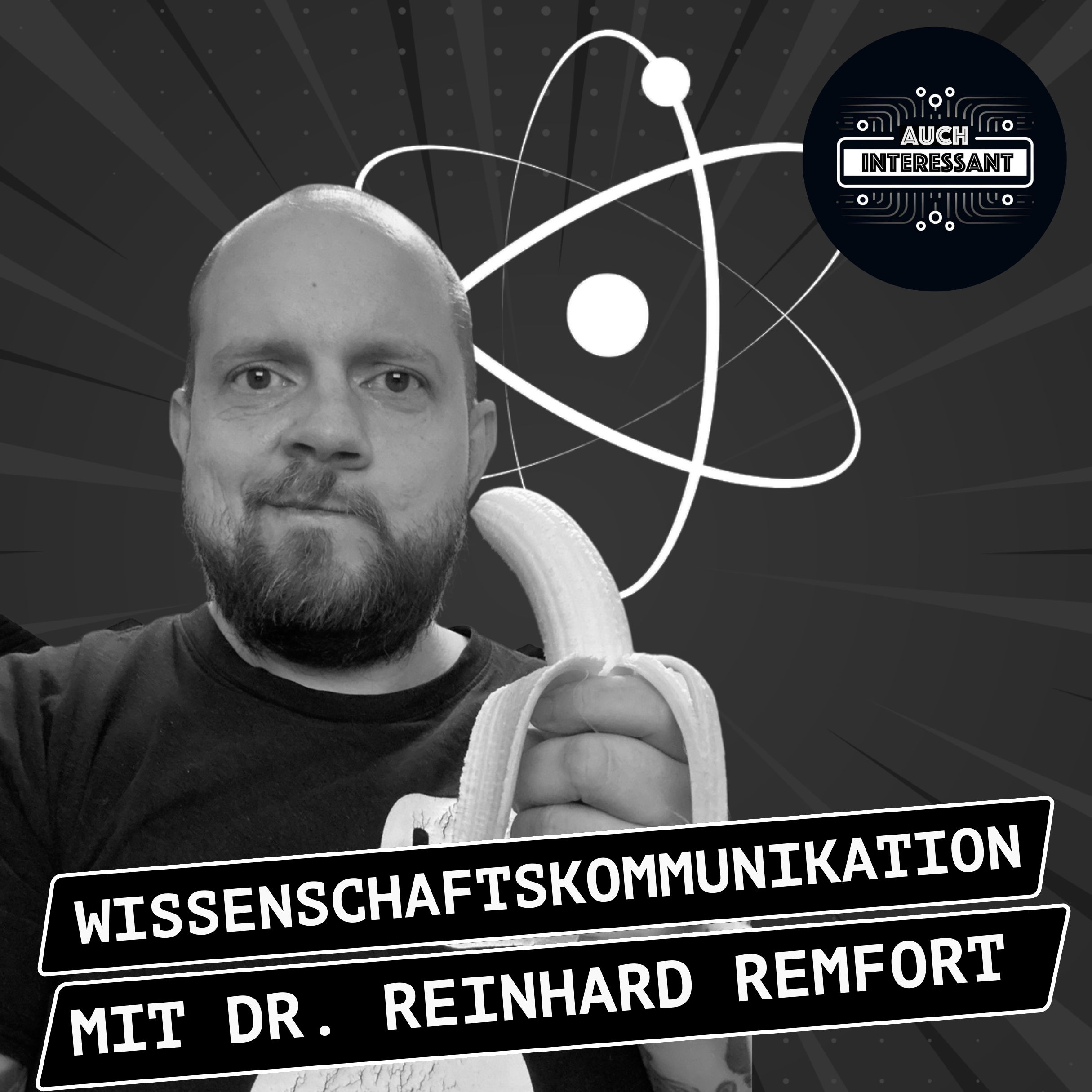 #119 Wissenschaftskommunikation - mit Dr. Reinhard Remfort