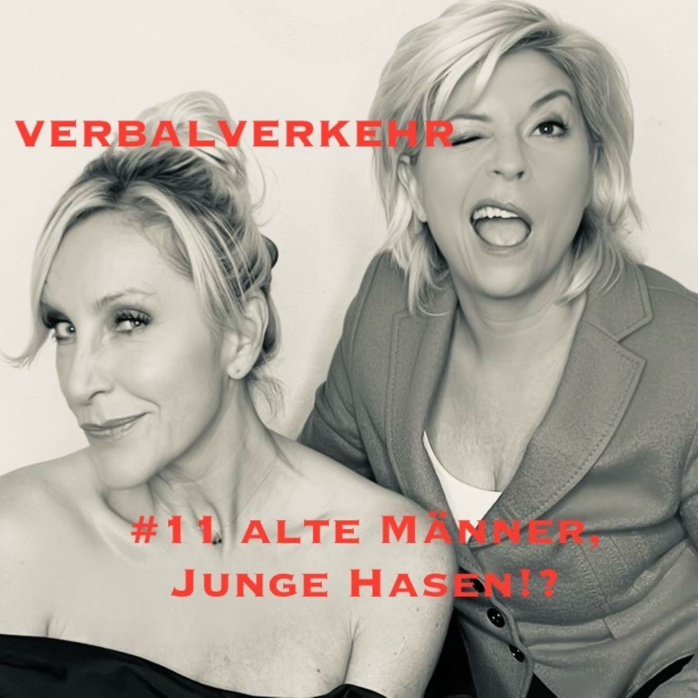 #11VERBALVERKEHR - Alte Männer, junge Hasen - (wie) geht das!?