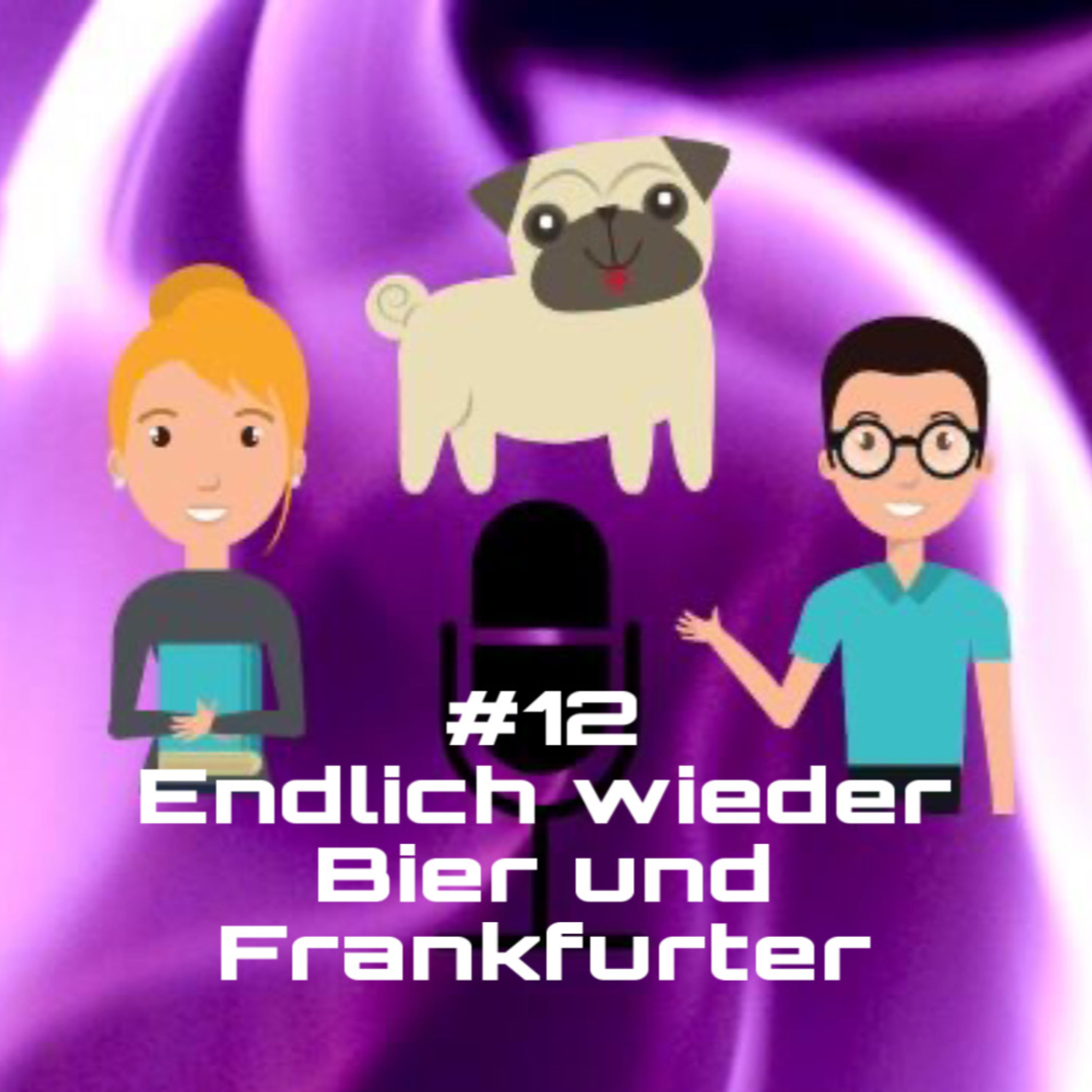 #12 - Endlich wieder Bier und Frankfurter